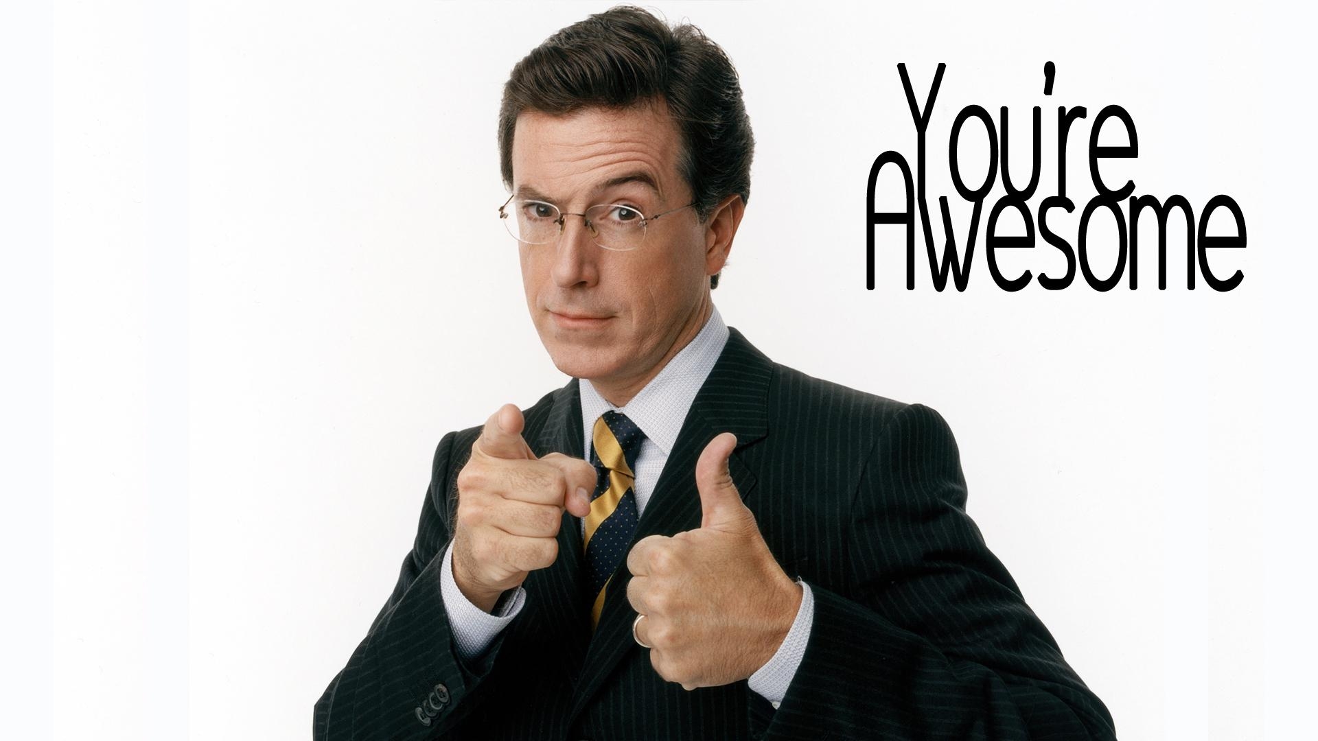 1920x1080 Stephen Colbert You Are Awesome HD Wallpaperx1080, Desktop