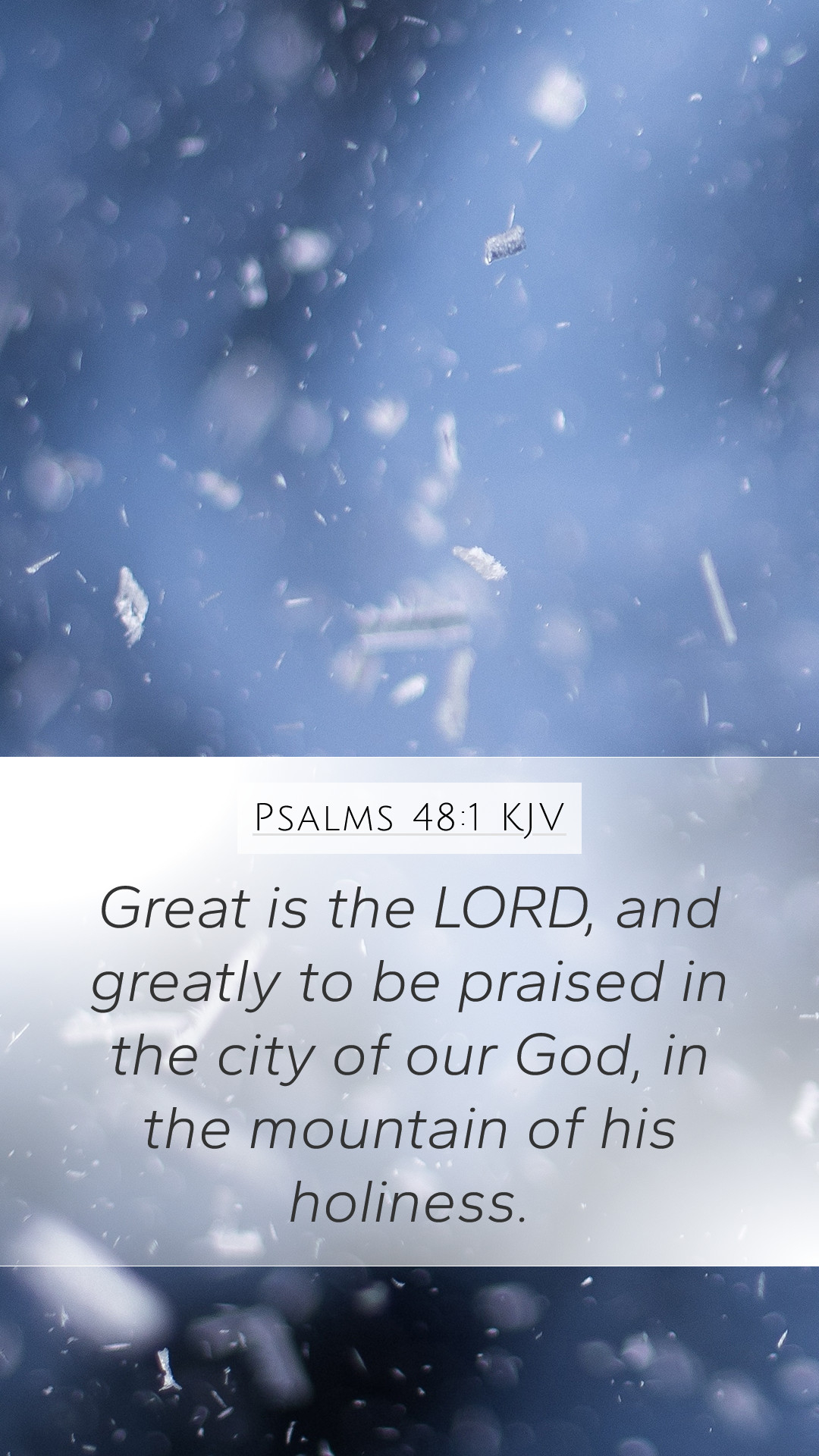 1080x1920 Psalms 48:1 KJV Mobile Phone Wallpaper is the LORD, and greatly to be praised in, Phone