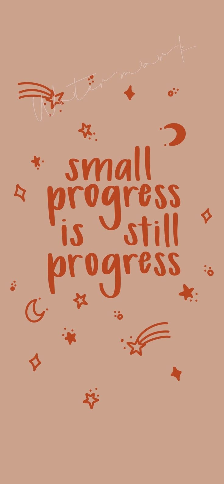 740x1600 Small Progress is Still Progress Inspirational iPhone. Positive quotes wallpaper, Positive quotes, Pretty quotes, Phone