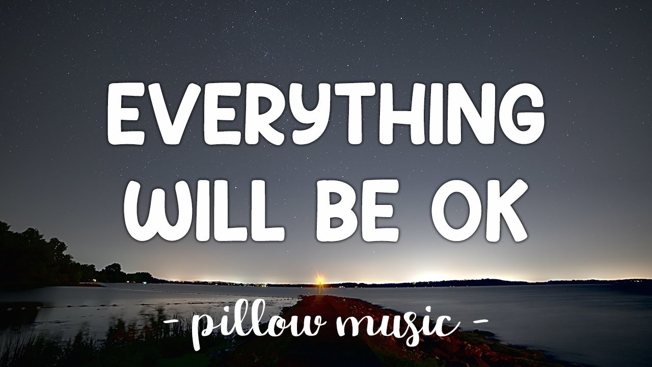 1280x720 Everything Will Be Ok Keys & KR Moore ft. Denis Commie (Lyrics), Desktop