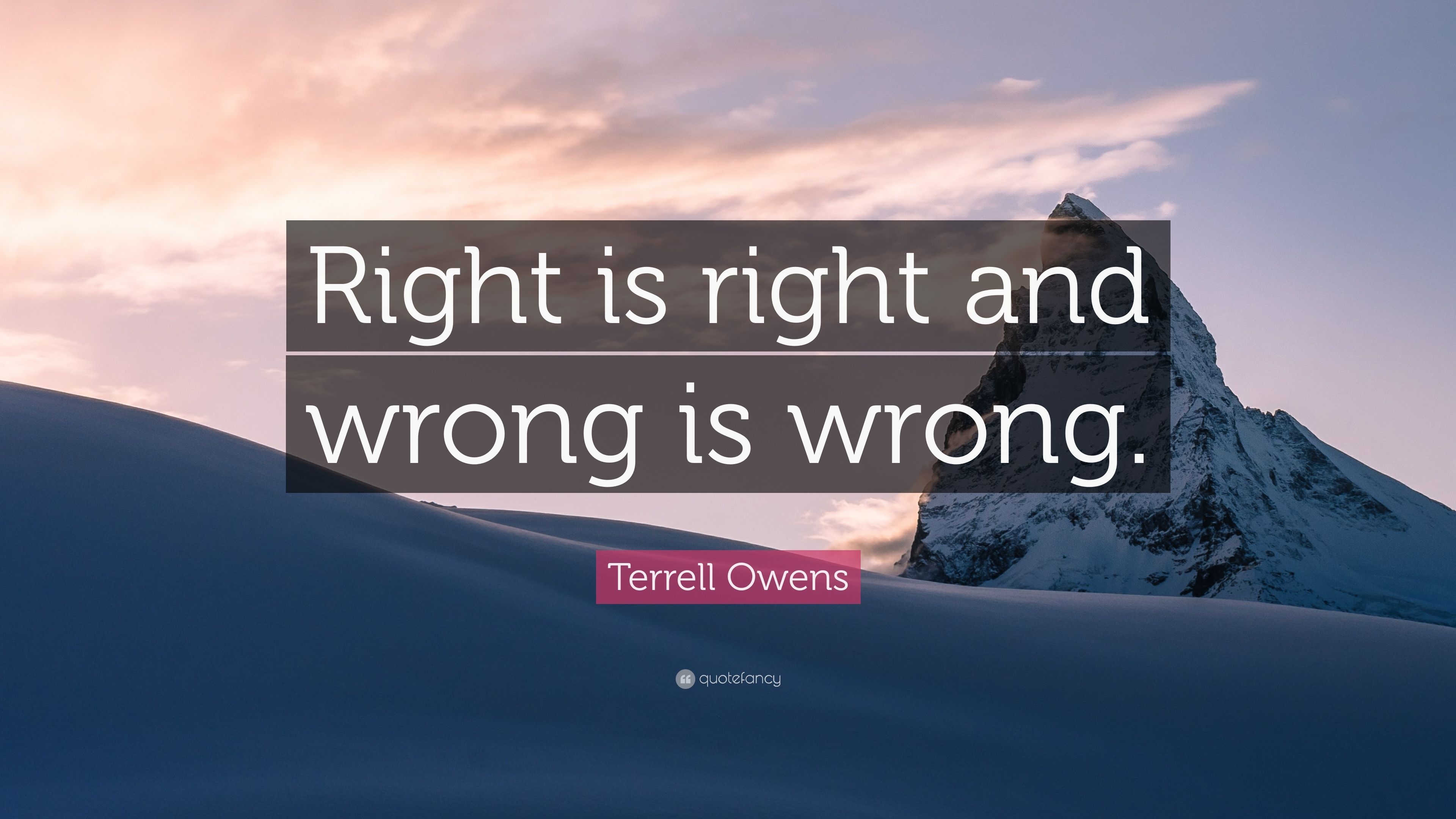 3840x2160 Terrell Owens Quote: “Right is right and wrong is wrong.” 7, Desktop