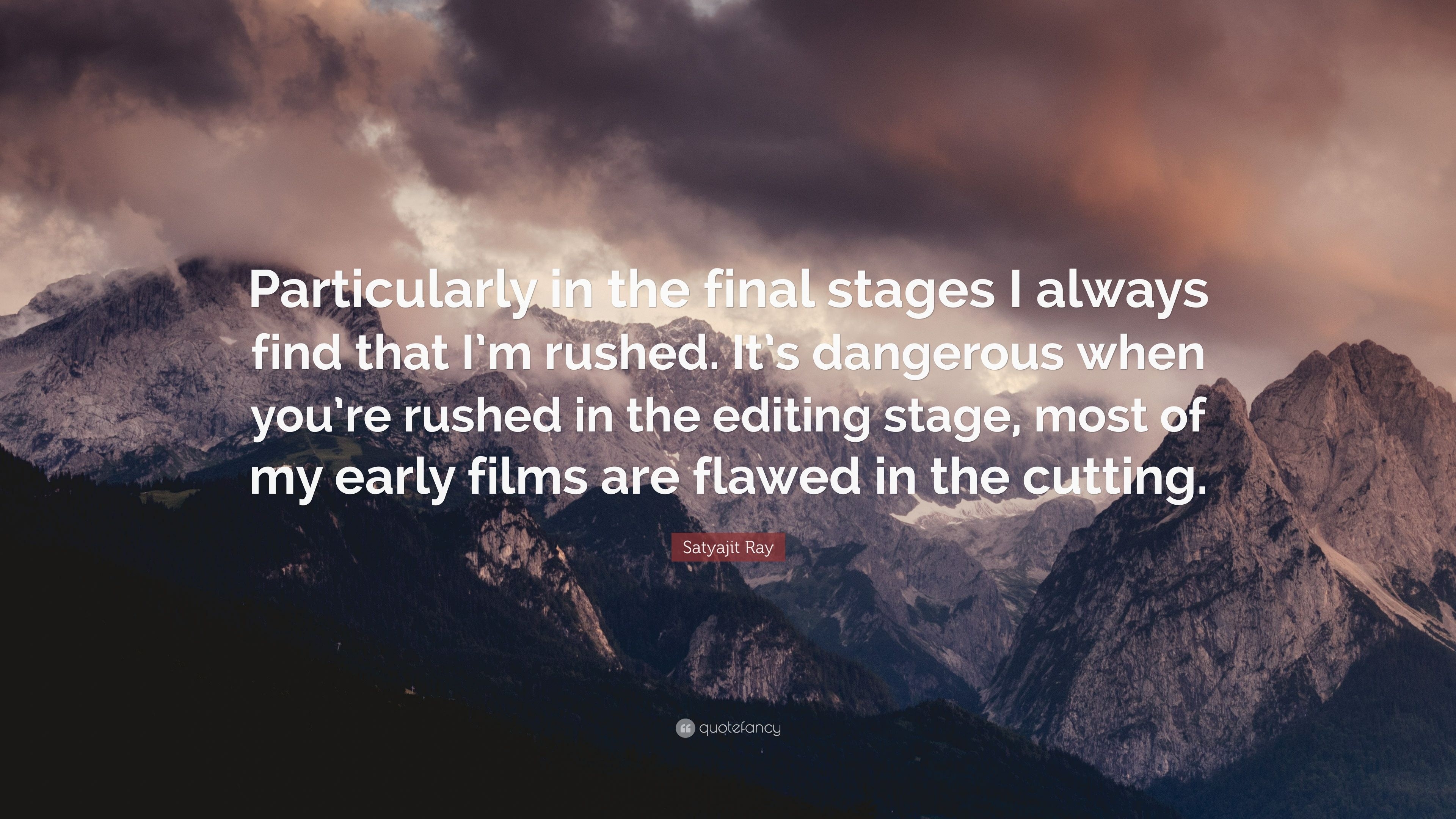 3840x2160 Satyajit Ray Quote: “Particularly in the final stages I always, Desktop