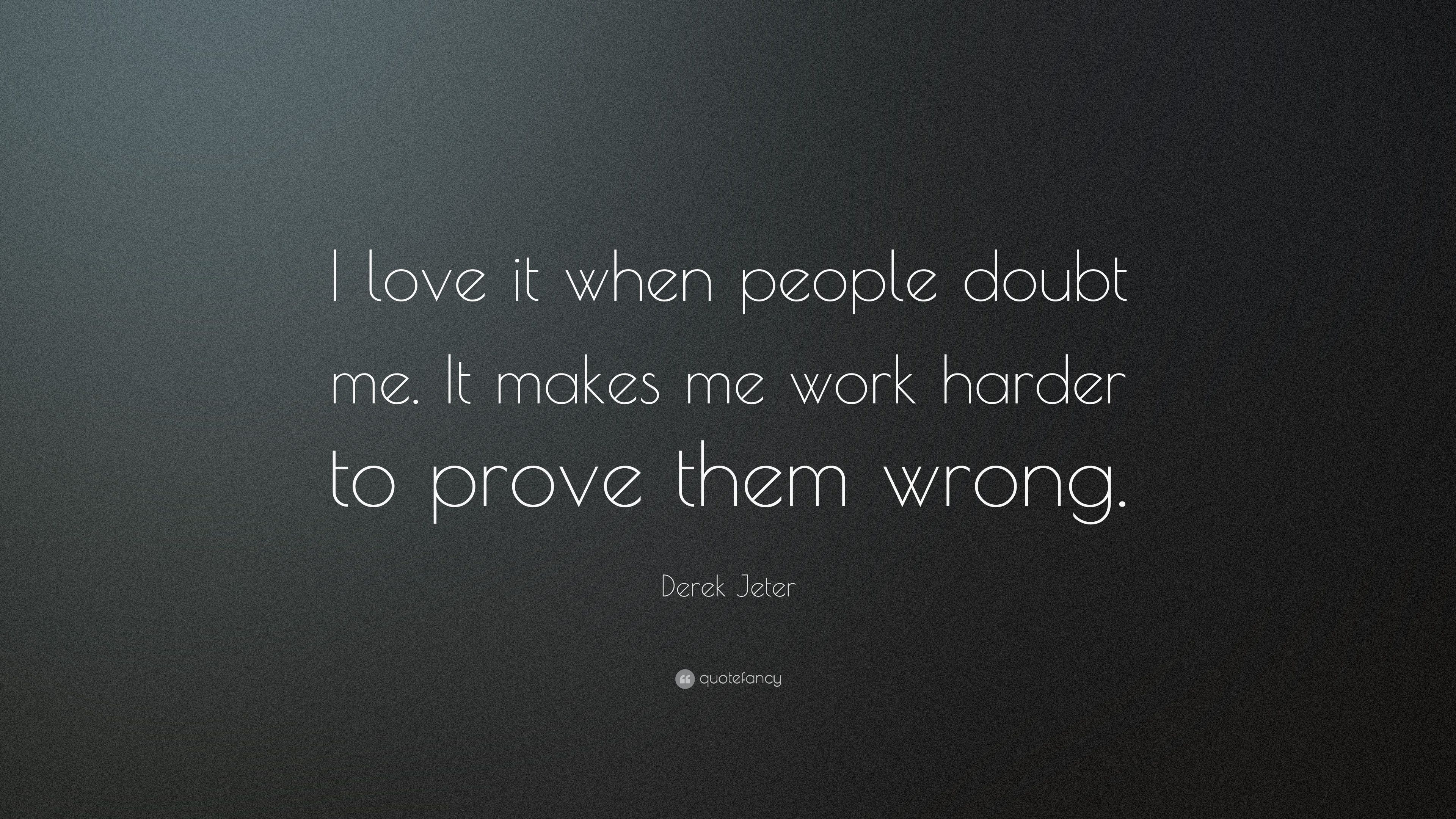 3840x2160 Prove Them Wrong Wallpaper iPhone, Desktop