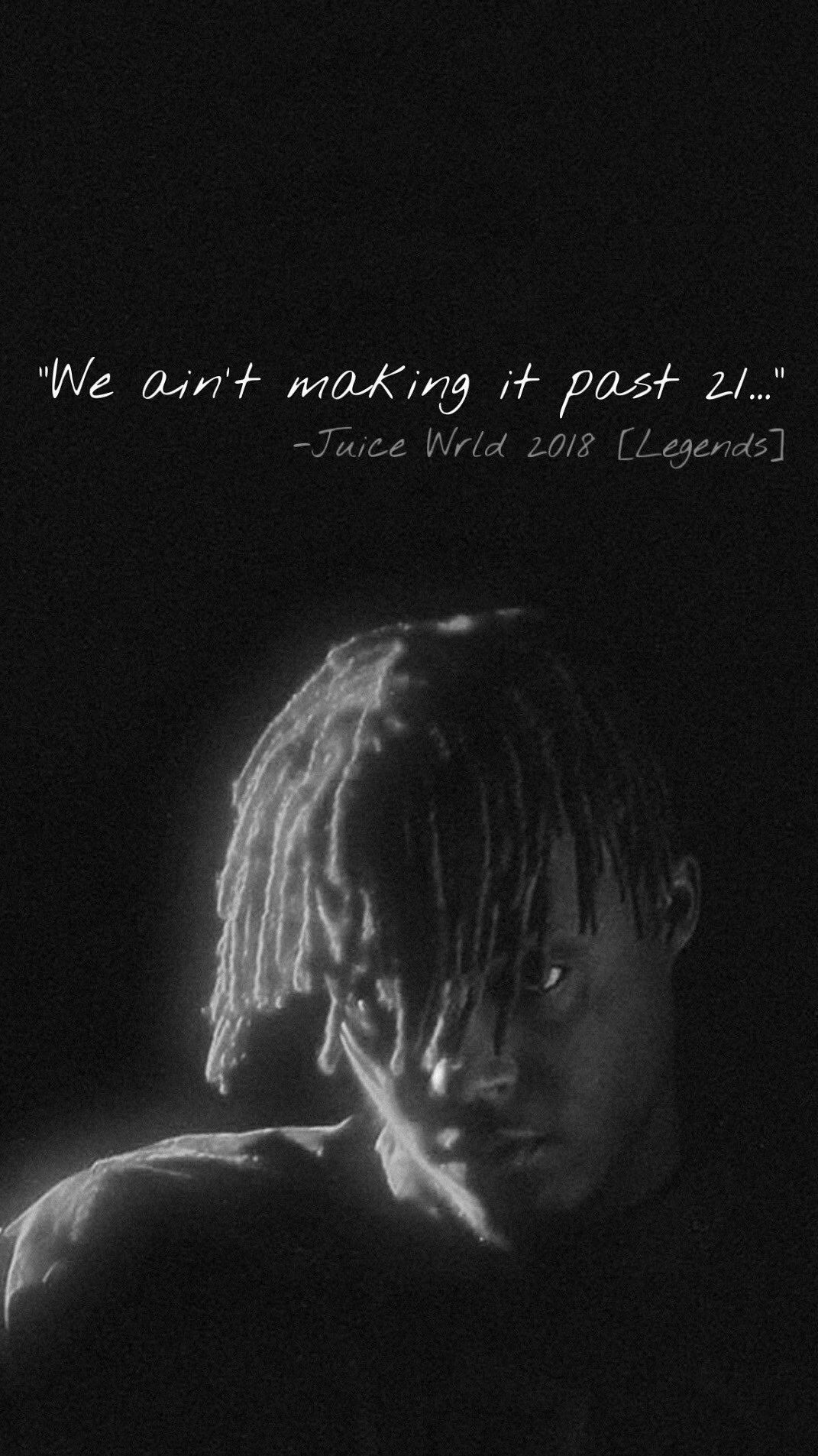 1080x1910 Wallpaper Daily - “All legends fall in the making” Juice WRLD. So many idols have passed in recent years and it's so sad but also amazing to see what impact they, Phone