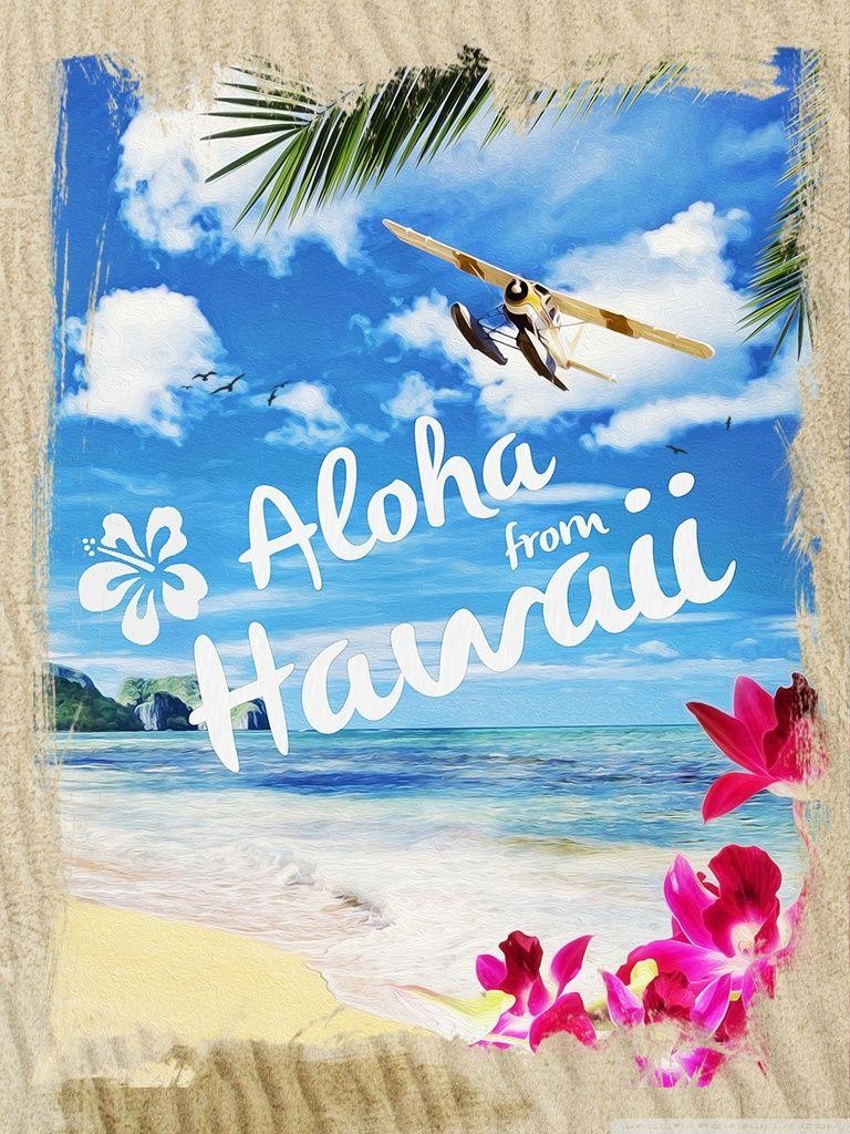 770x1030 Aloha From Hawaii Wallpaper 768×1024 HD Wallpaper Res, Phone