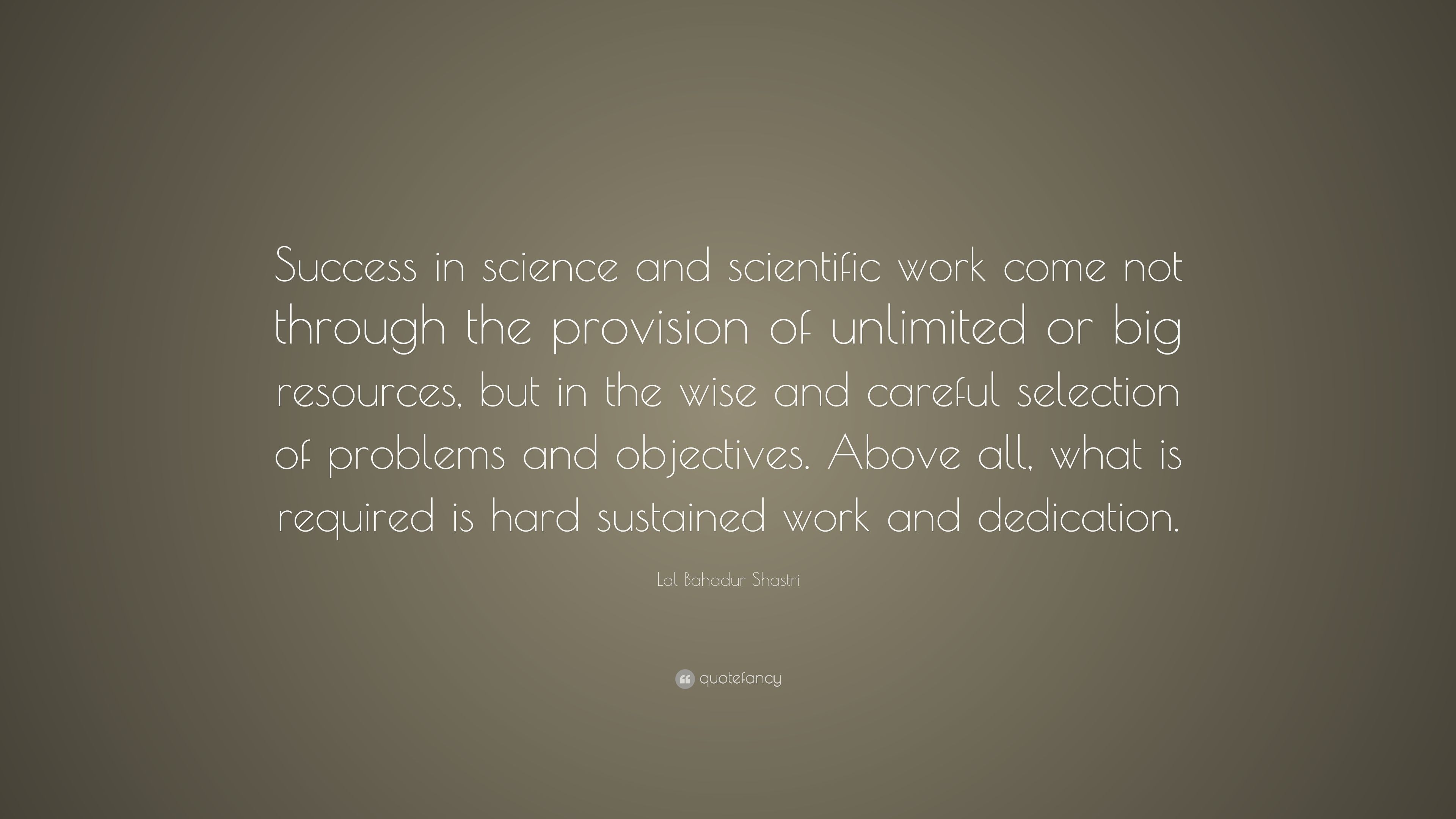 3840x2160 Lal Bahadur Shastri Quote: “Success in science and scientific work, Desktop