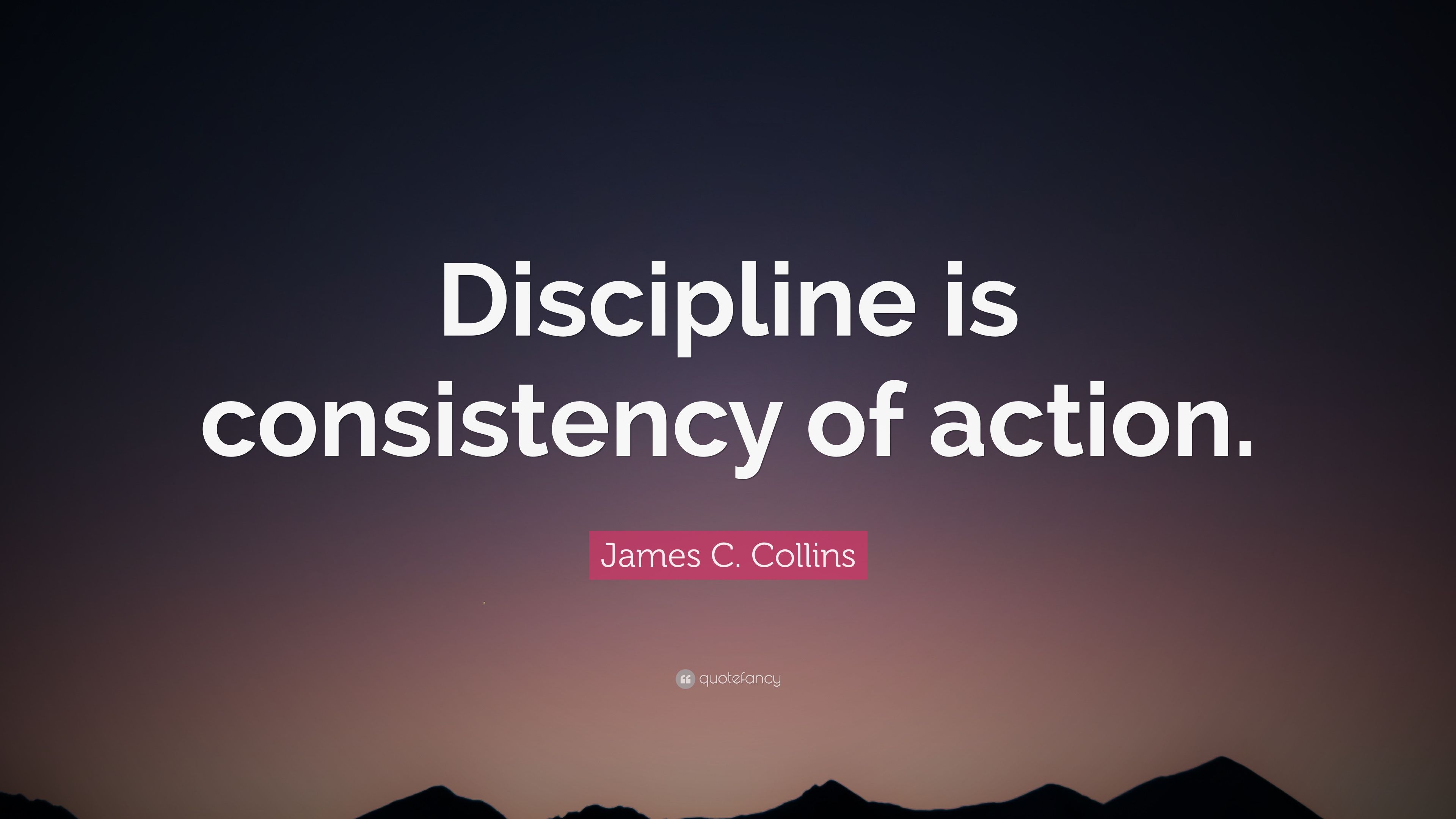 3840x2160 James C. Collins Quote: “Discipline is consistency of action.” (7 wallpaper), Desktop