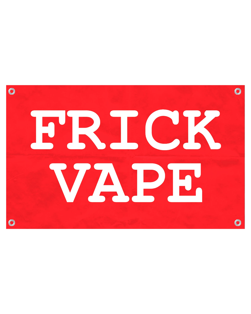 1000x1250 Frick Vape Wall Flag. Wall flag, Vape, Red walls, Phone