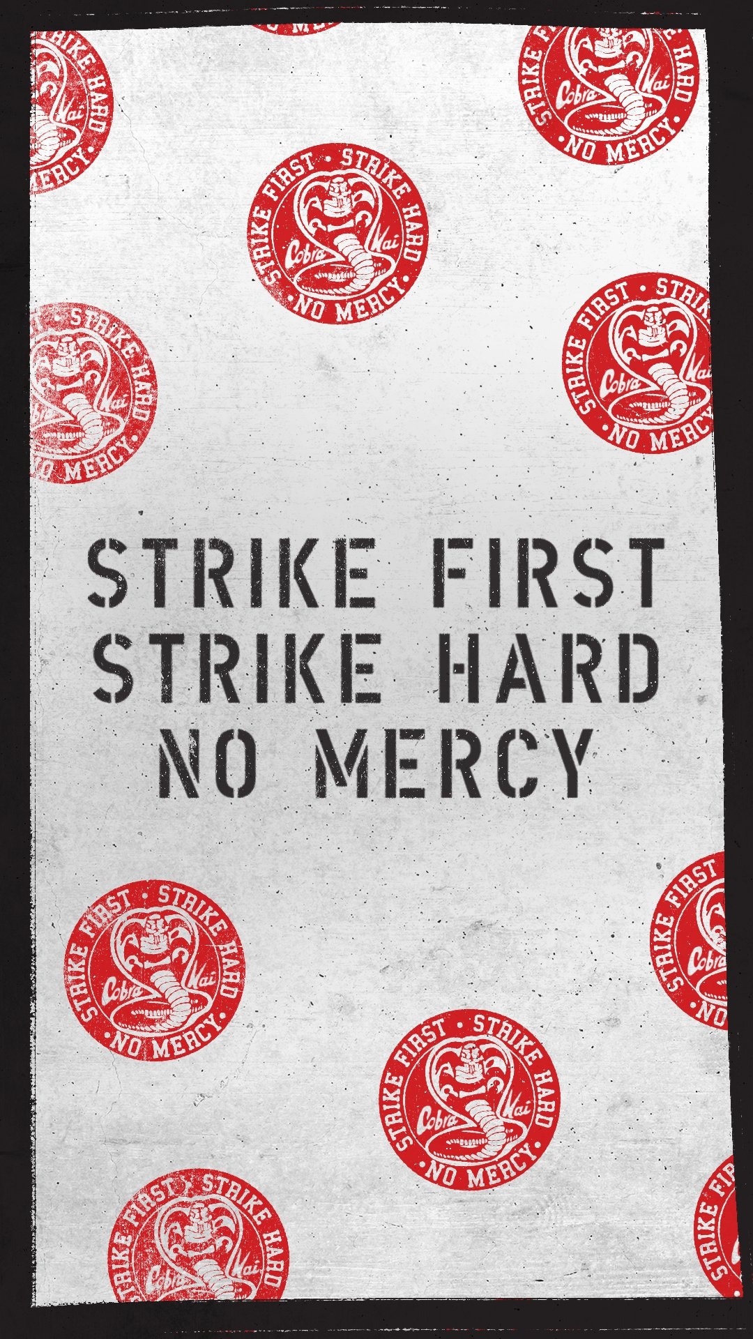 1080x1920 Phone Wallpaper Background First, Strik Hard, No Mercy Kai Photo, Phone