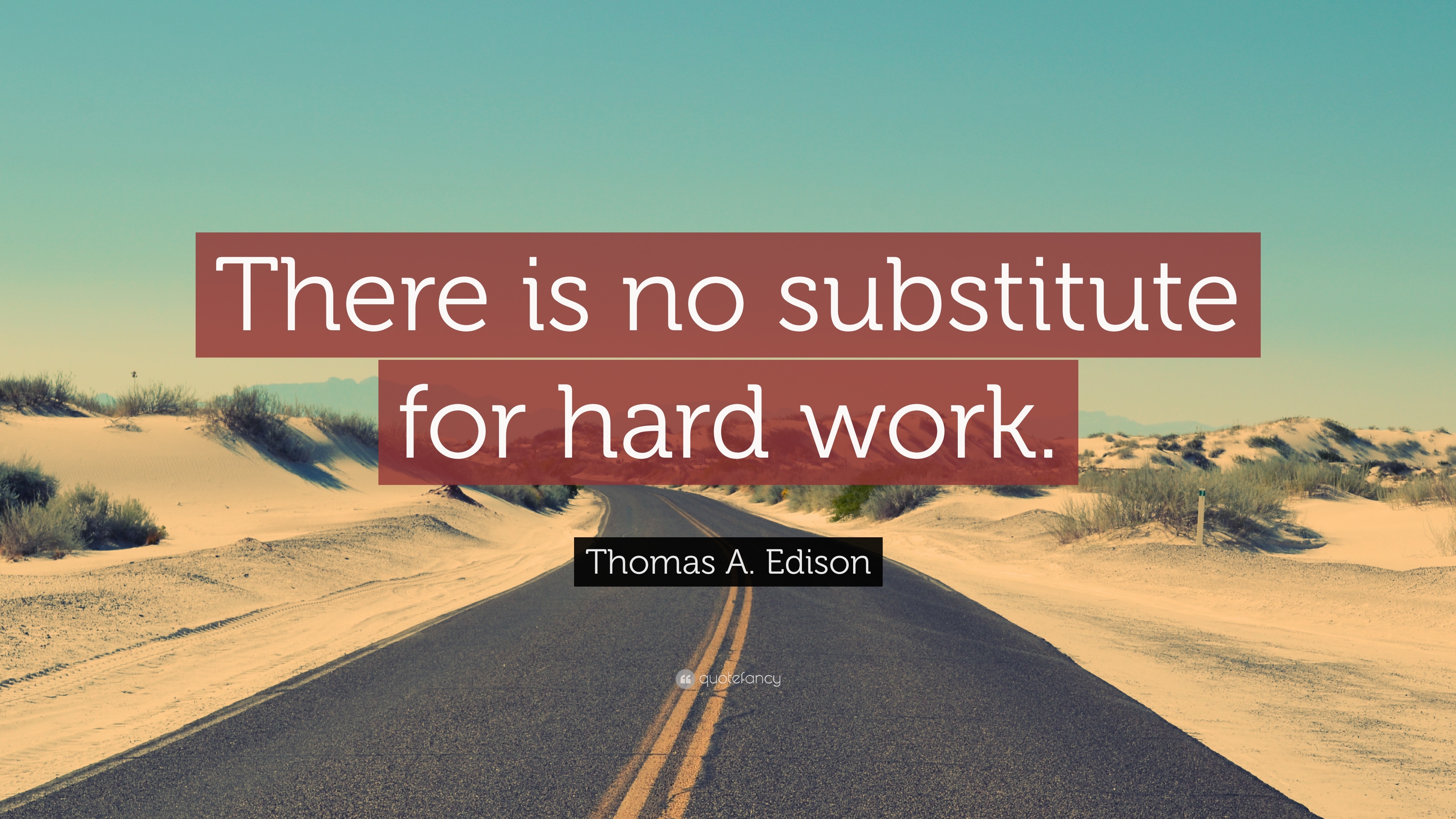 3840x2160 Thomas A. Edison Quote: “There is no substitute for hard work.”, Desktop