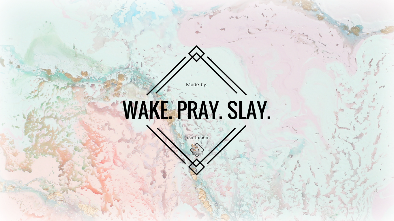 1370x770 Wake. Pray. Slay. Wallpaper I Lisa Lisica ©. Bible verse background, Bible verse desktop wallpaper, Wallpaper bible, Desktop