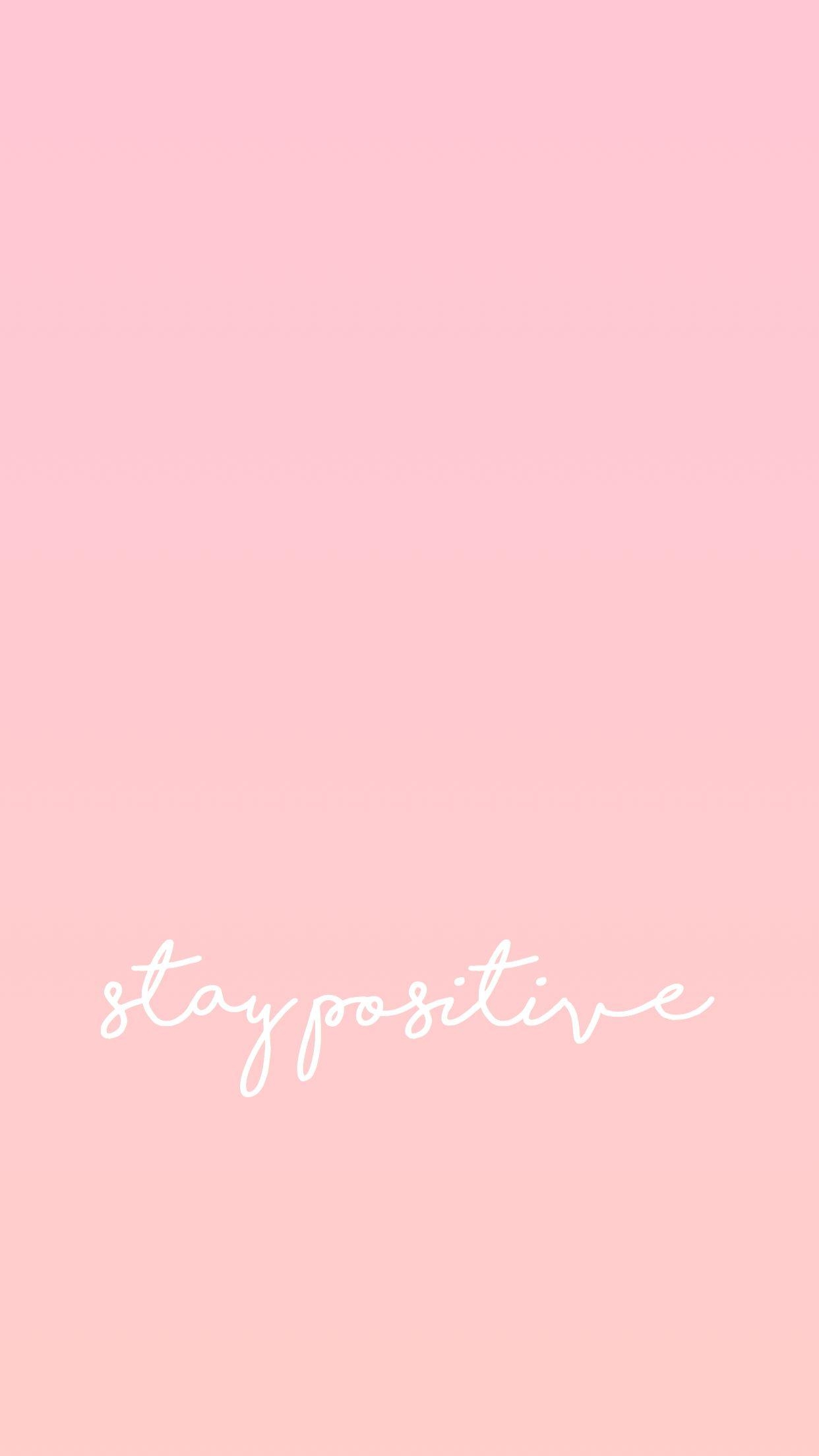 1250x2210 iPhone wallpaper positive // #iphonewallpaper #wallpaper #stay # positive #quote #pink. iPad wallpaper quotes, Wallpaper iphone quotes, Positive wallpaper, Phone