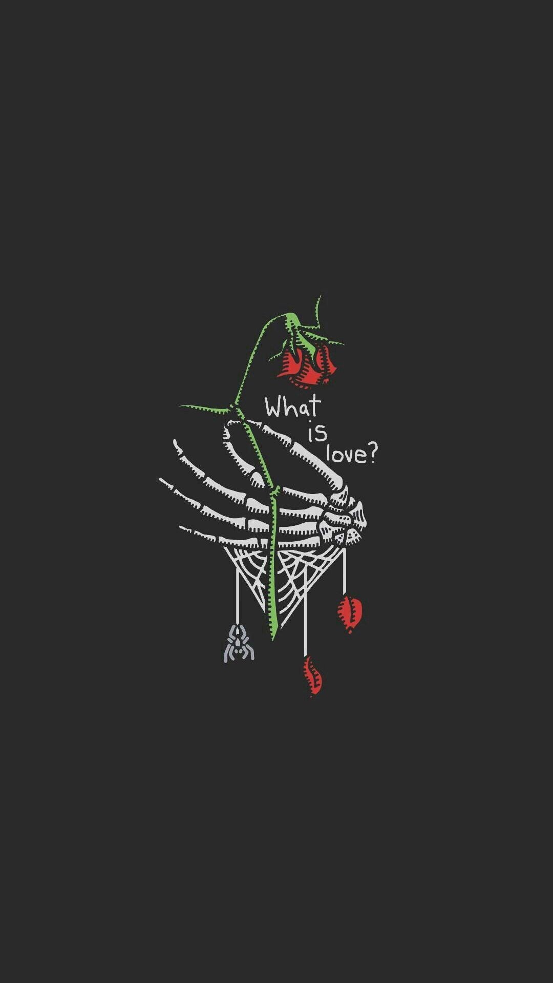 1080x1920 what is love? skeleton hand and roses. Gothic wallpaper, Black aesthetic wallpaper, Emo wallpaper, Phone