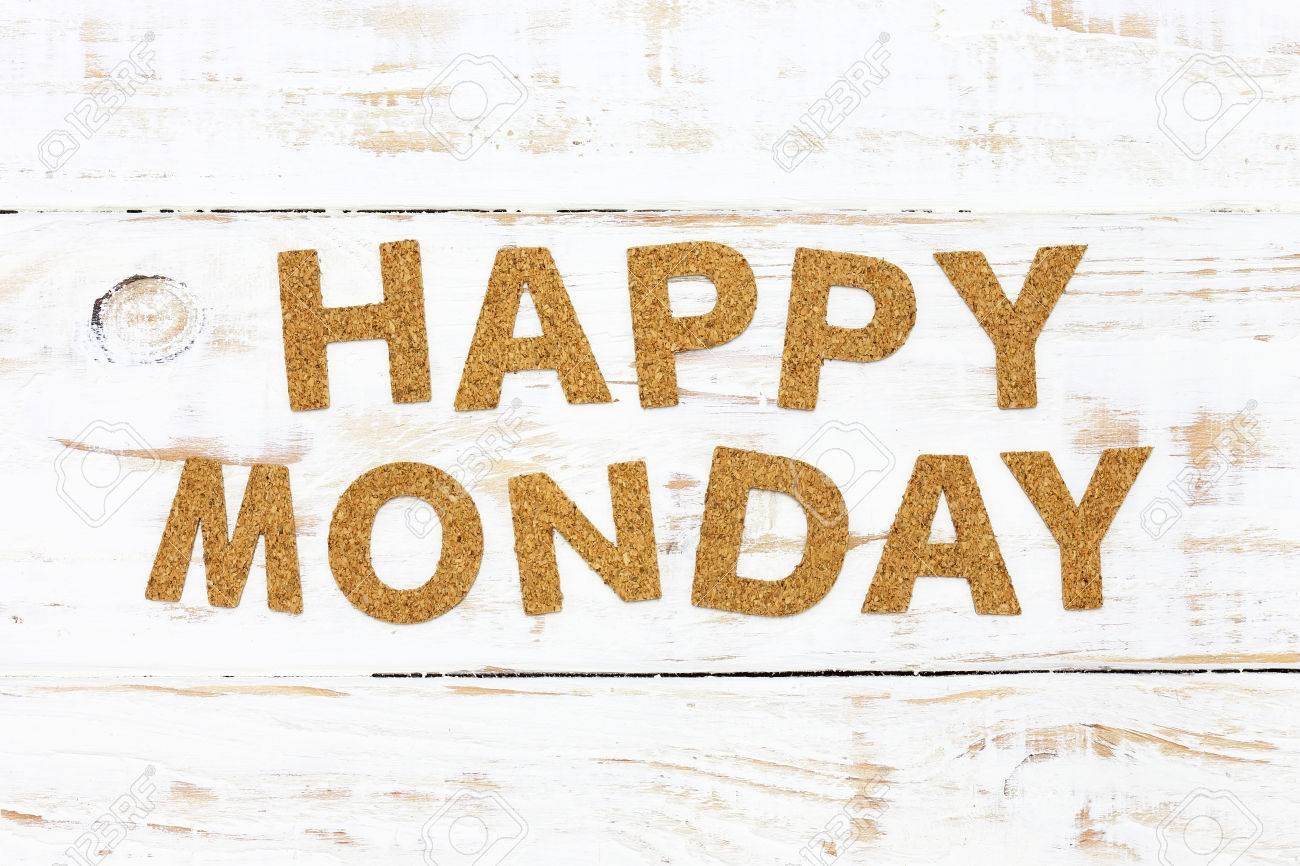 1300x870 Free download The Word Happy Monday Cork On White Wood Background [] for your Desktop, Mobile & Tablet. Explore Monday Background. Monday Wallpaper, Monday Background, Monday Morning Wallpaper, Desktop