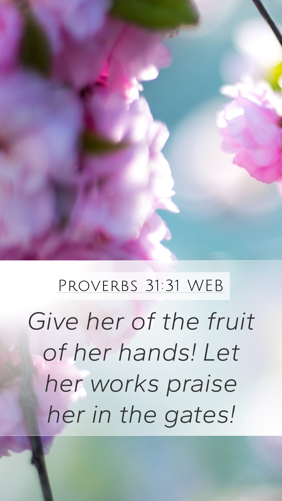 1080x1920 Proverbs 31:31 WEB Mobile Phone, Phone