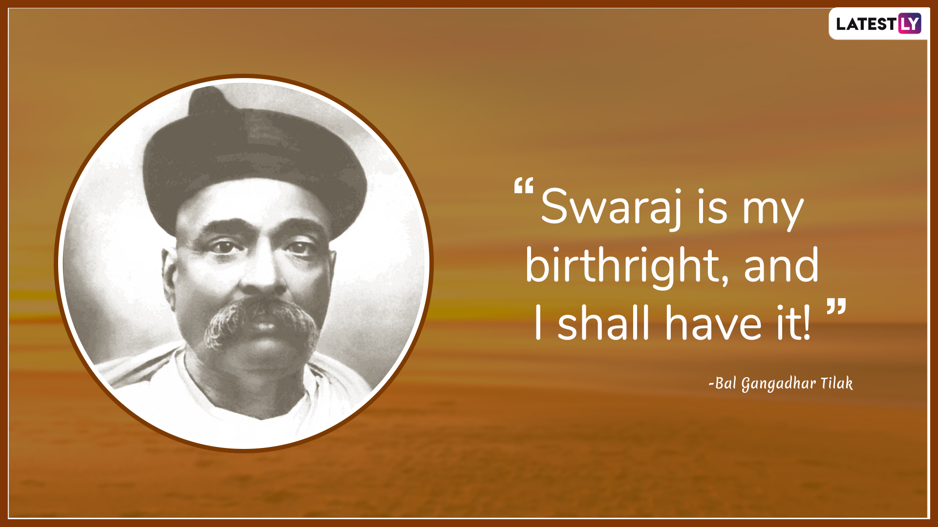 1920x1080 Bal Gangadhar Tilak Quotes: Popular Thoughts by the Indian Freedom Fighter On His 162nd Birth Anniversary, Desktop