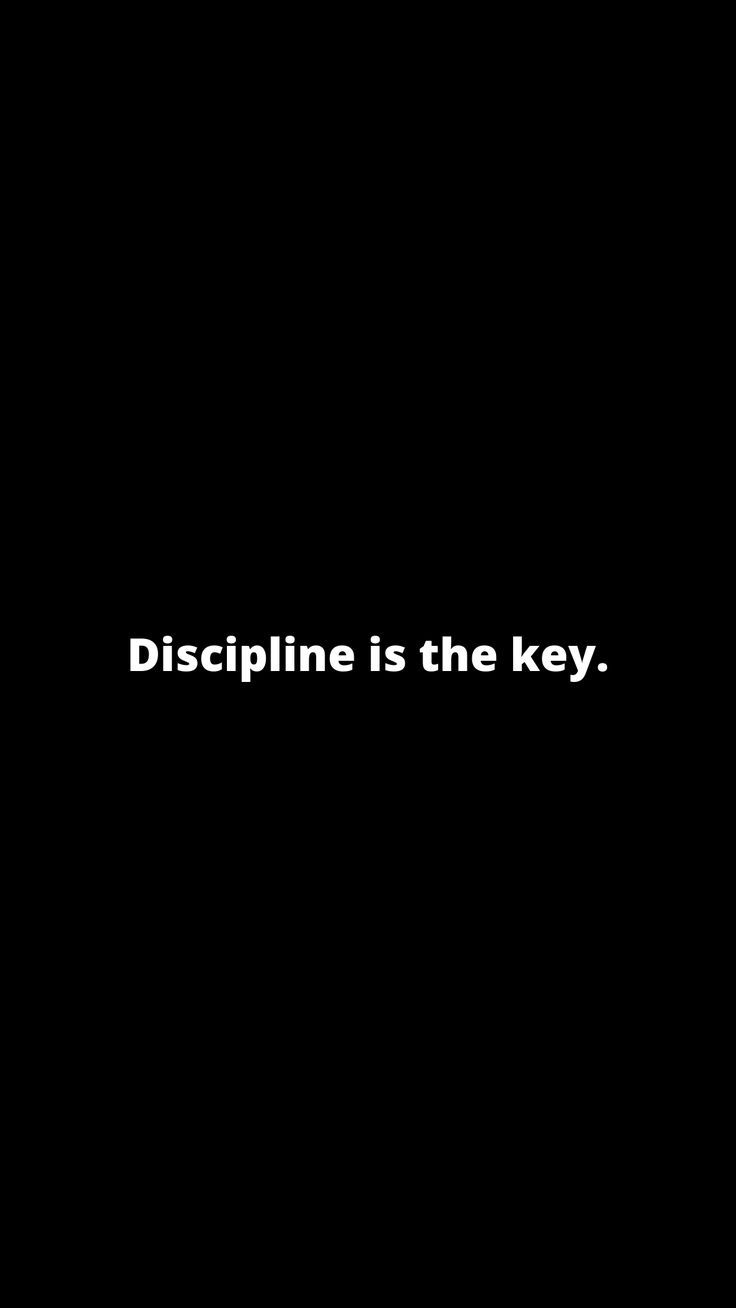 740x1310 Discipline is the key' iphone wallpaper. Discipline quotes, Powerful inspirational quotes, Motivational quotes wallpaper, Phone