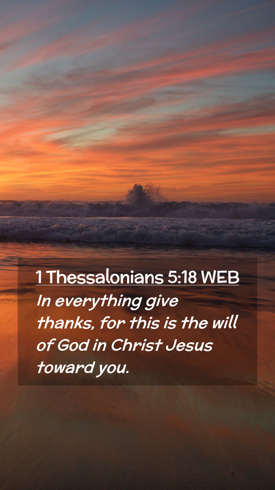 1080x1920 Thessalonians 5:18 WEB Mobile Phone Wallpaper everything give thanks, for this is the will, Phone