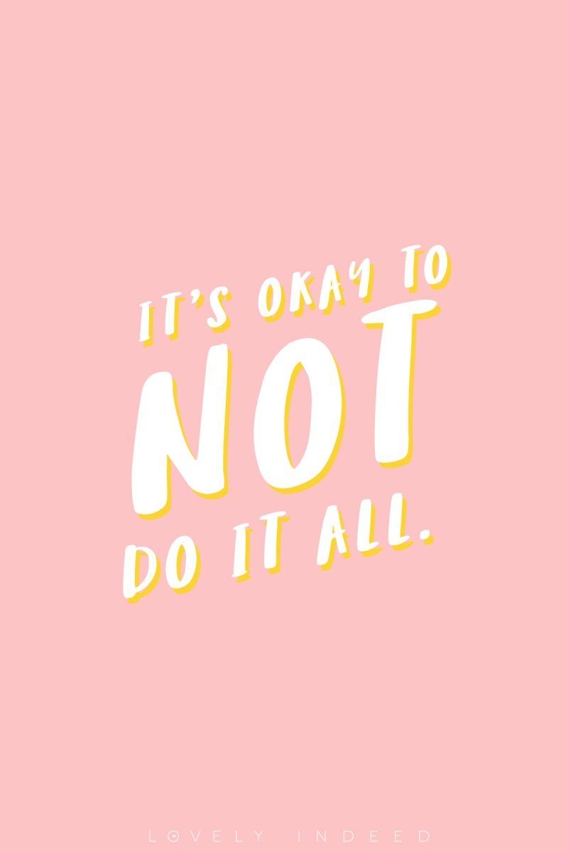 800x1200 No, You Can't Do It All. Frases inspiradoras, Frases, Phone