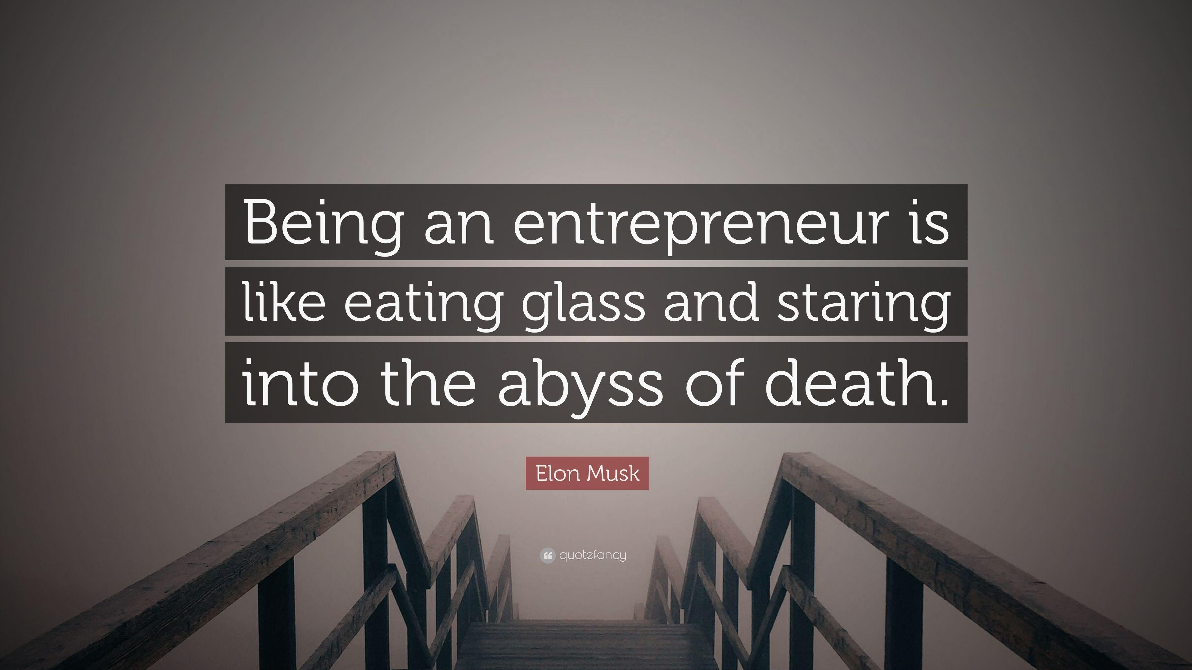 3840x2160 Elon Musk Quote: “Being an entrepreneur is like eating glass, Desktop