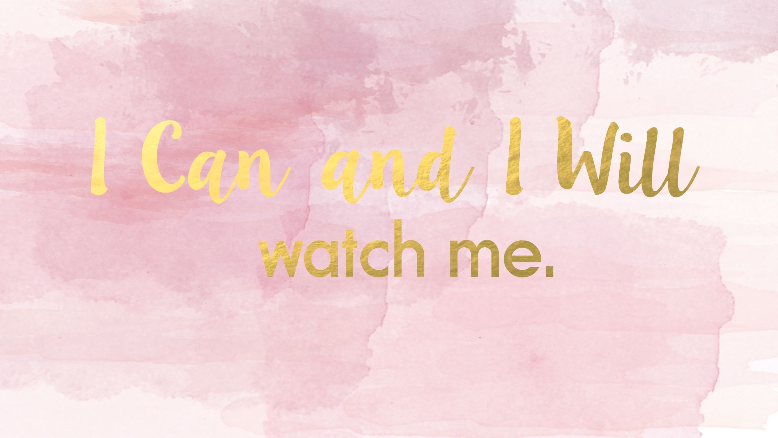 2560x1440 I Can And I Will desktop wallpaper pink pastel and gold. Pink wallpaper desktop, Mac wallpaper desktop, Aesthetic desktop wallpaper, Desktop