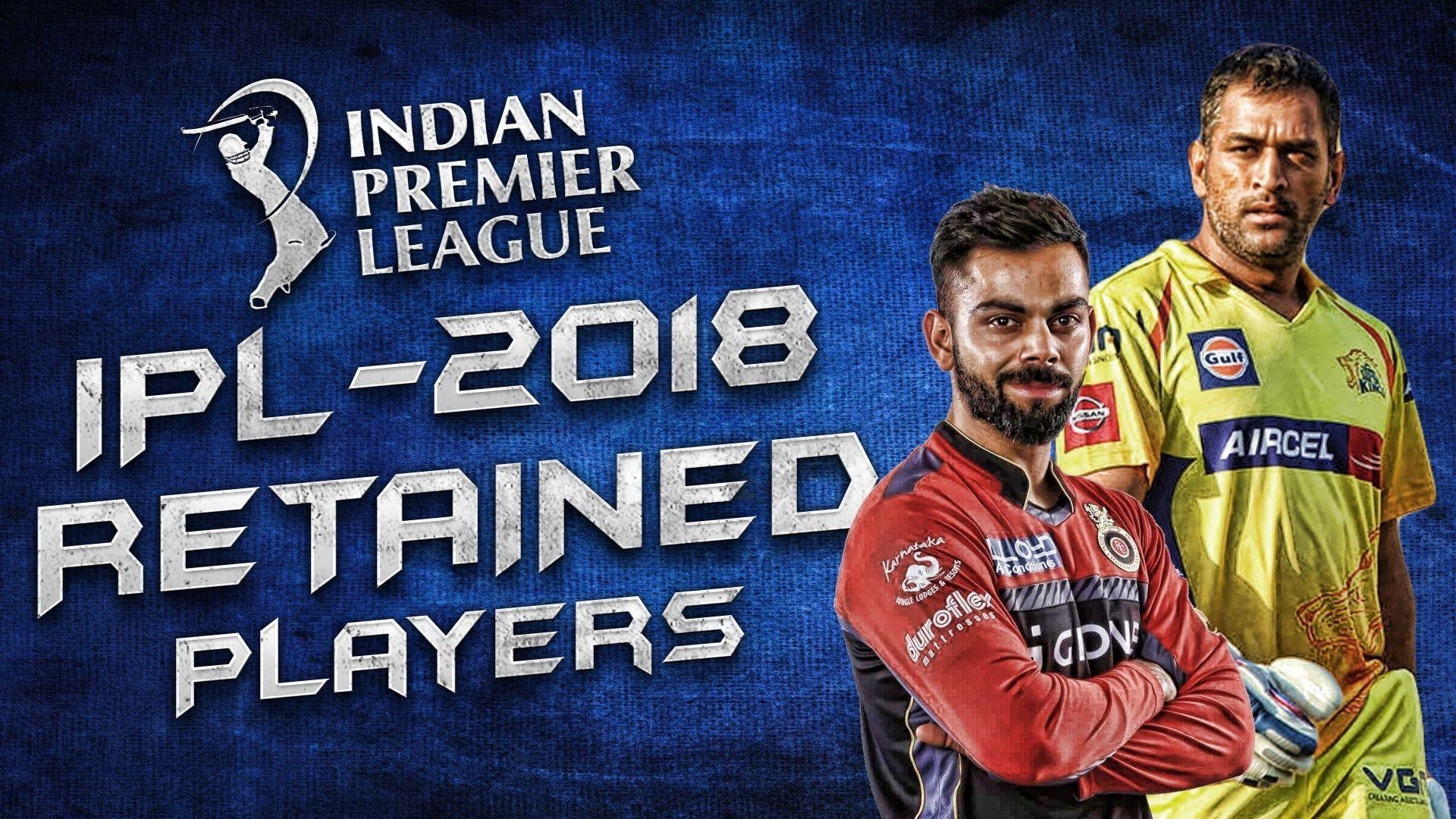 1920x1080 Ipl 2018 Retention: Players Who Have Been Retained By All 8 Teams, Desktop