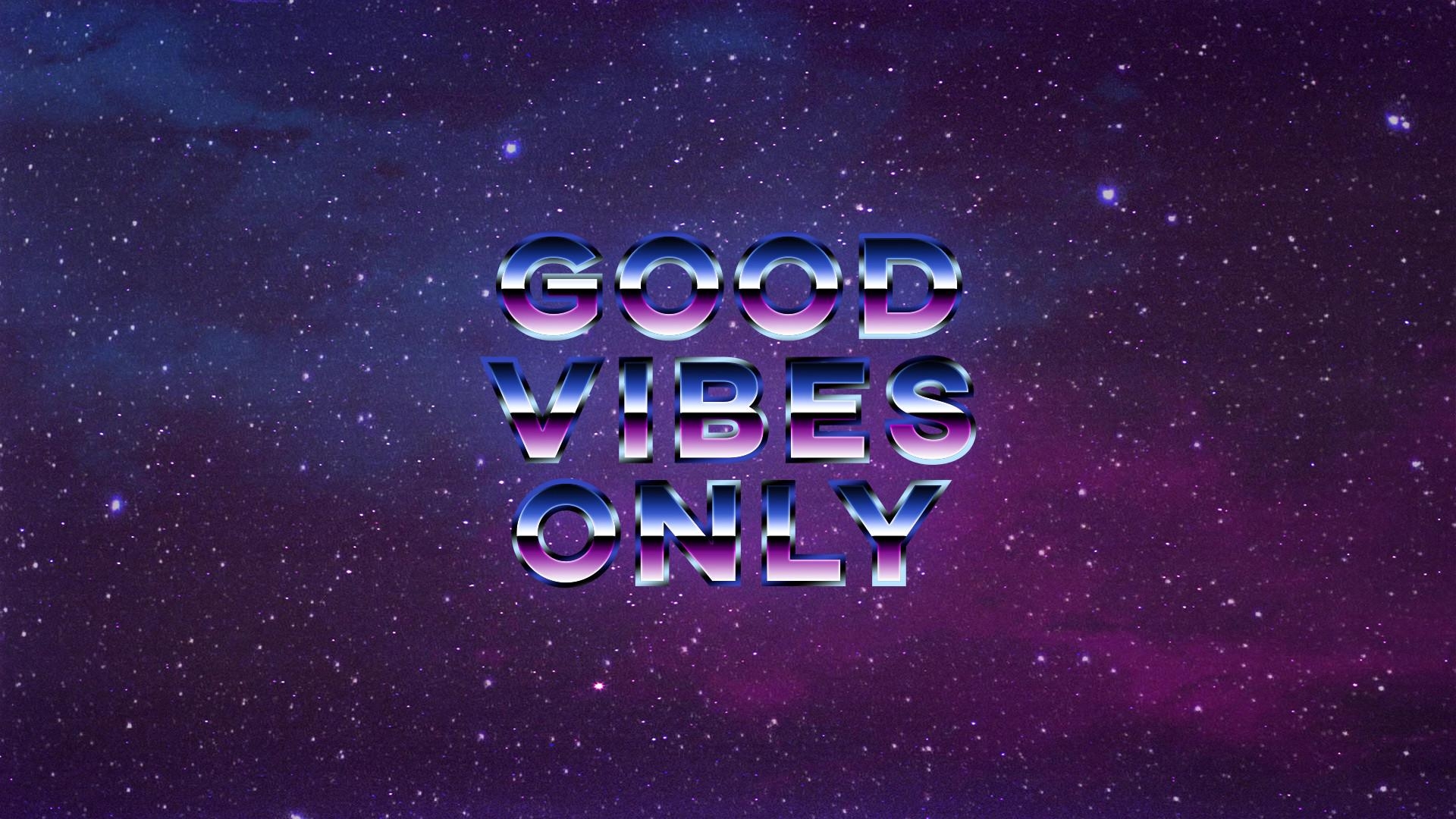 1920x1080 Good Vibes Wallpaper, Desktop