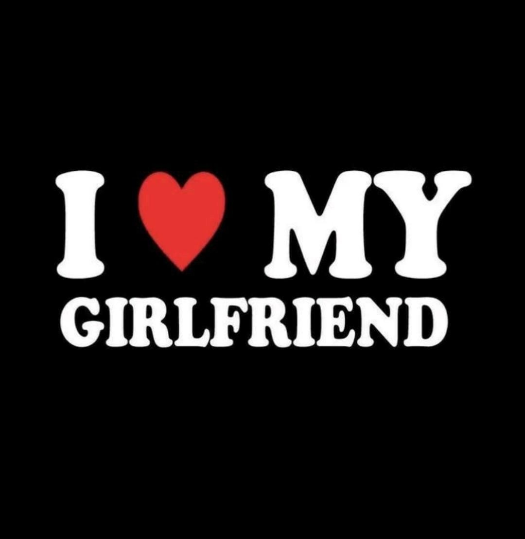 1080x1110 I love my girlfriend. I love my girlfriend, Love girlfriend, Me as a girlfriend, Phone