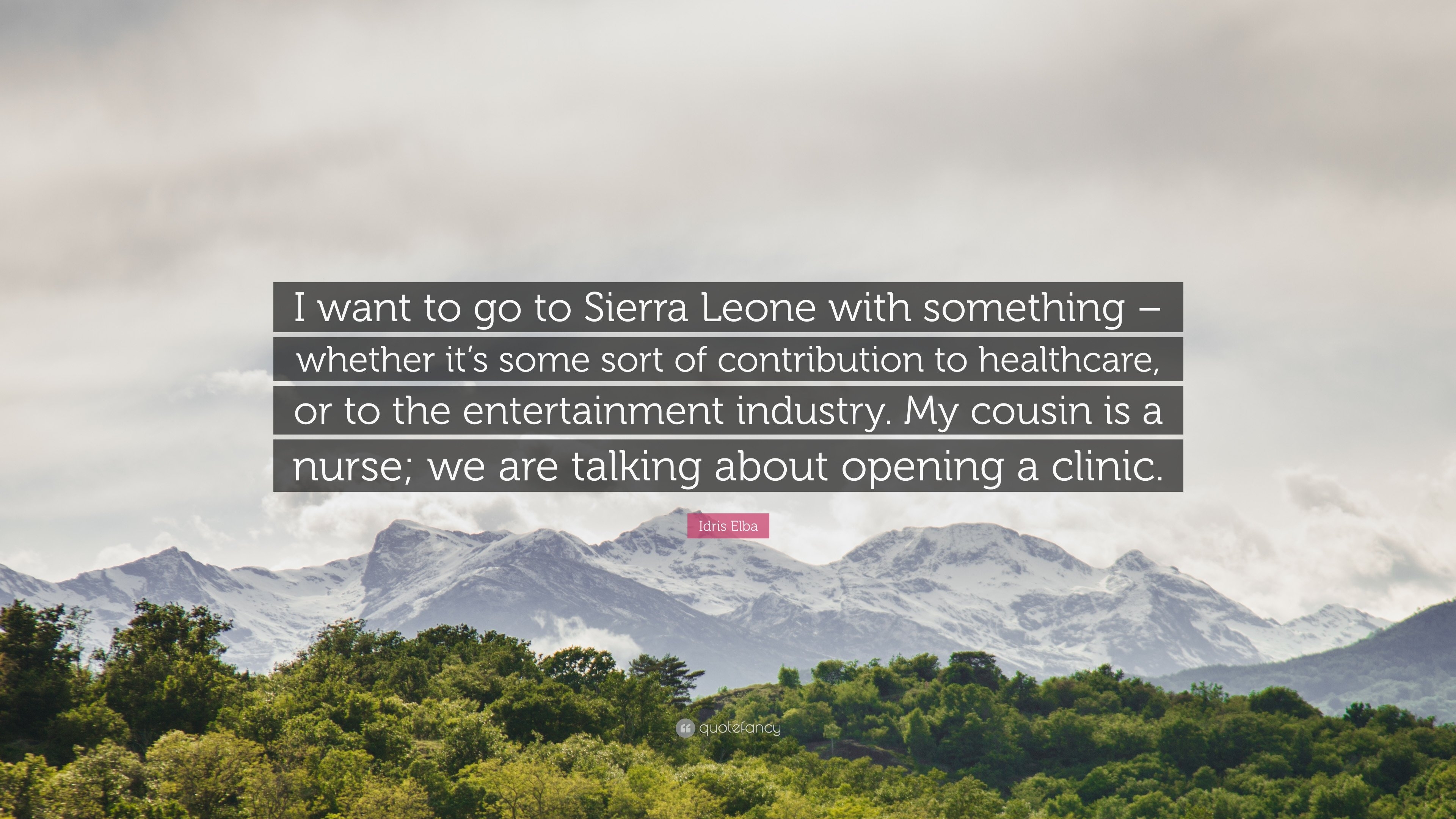 3840x2160 Idris Elba Quote: “I want to go to Sierra Leone with something, Desktop