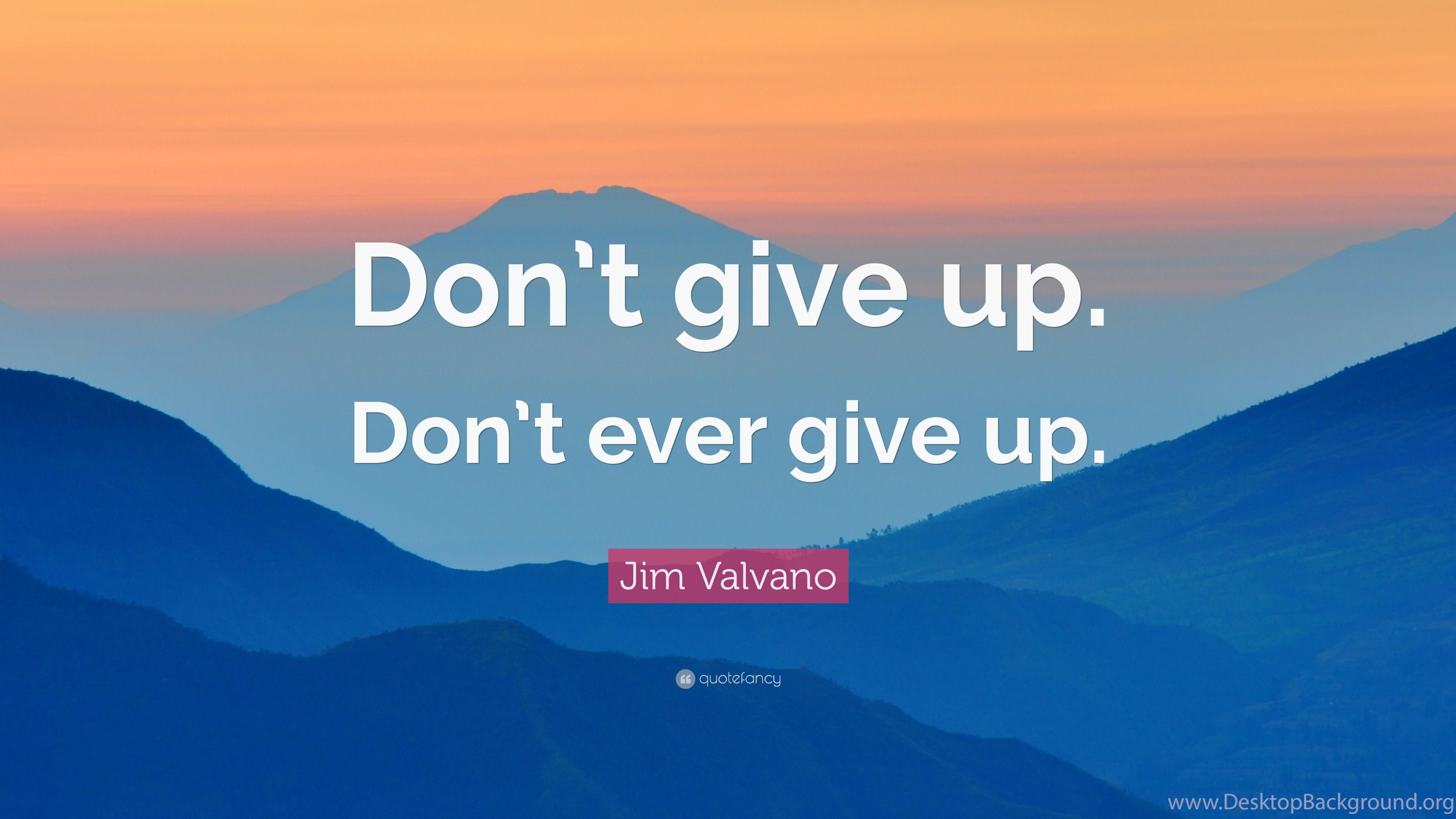 3840x2160 Don't Give Up Wallpaper Wallpaper, Desktop