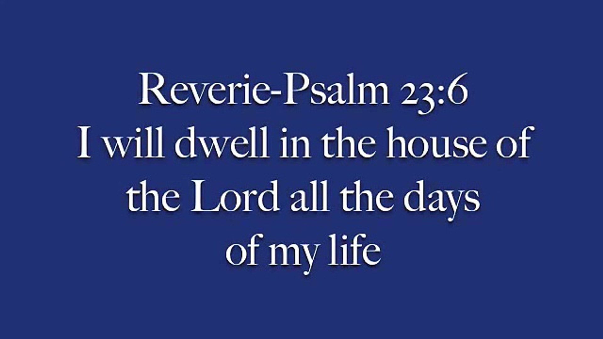 1920x1080 Psalm 23:6 I Will Dwell In The House Of The Lord By Alan J, Desktop