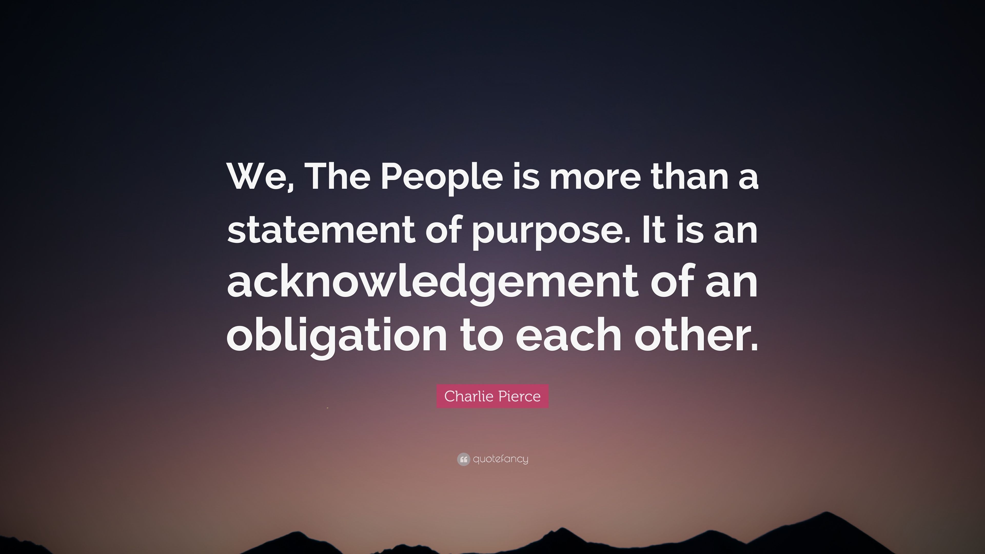 3840x2160 Charlie Pierce Quote: “We, The People is more than a statement, Desktop