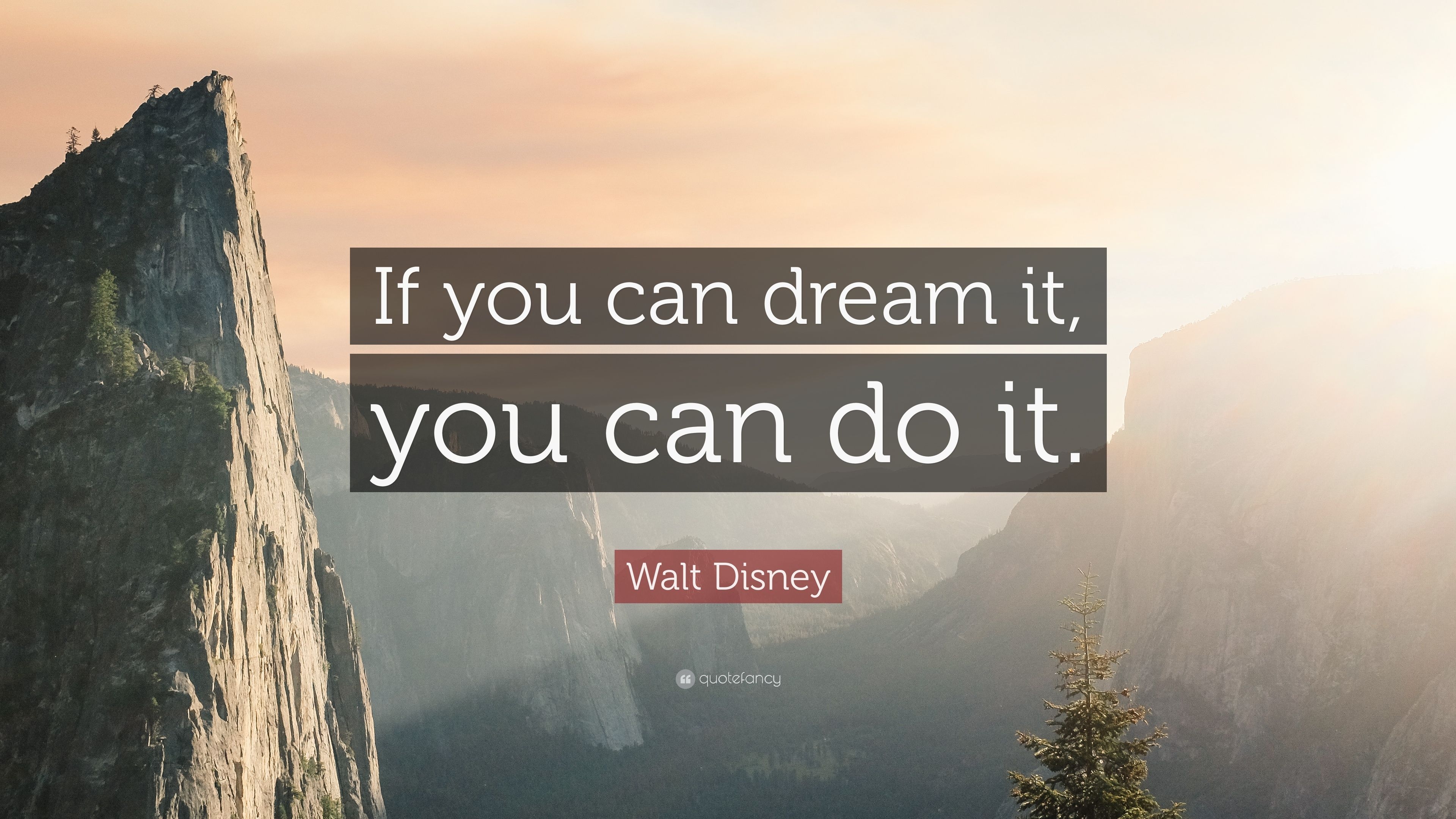 3840x2160 Walt Disney Quote: “If you can dream it, you can do it.”, Desktop