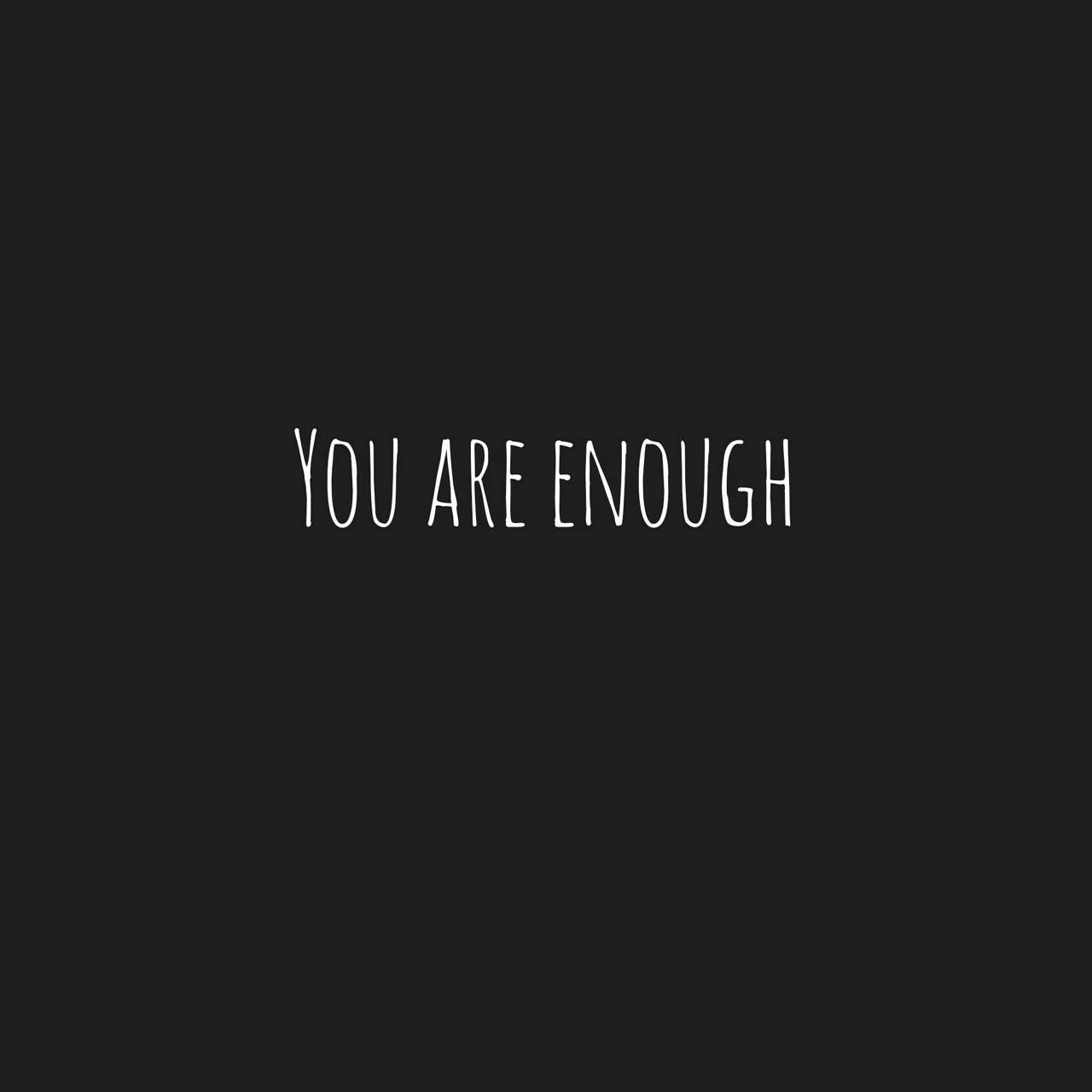 1280x1280 You Are Enough wallpaper, Phone