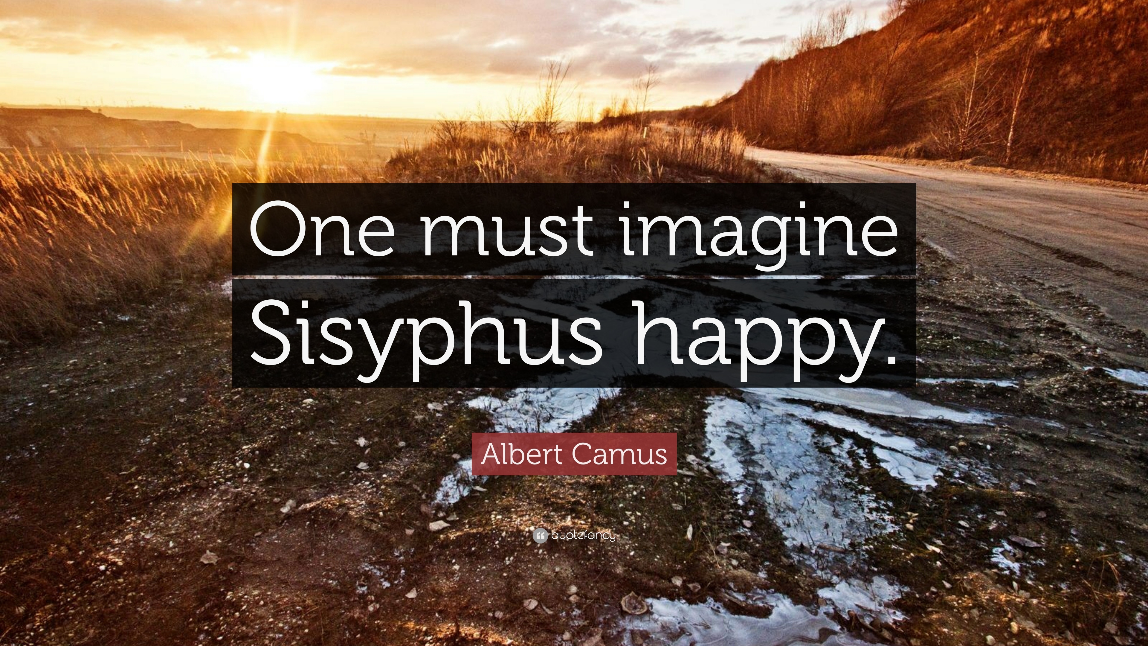 3840x2160 Albert Camus Quote: “One must imagine Sisyphus happy.”, Desktop