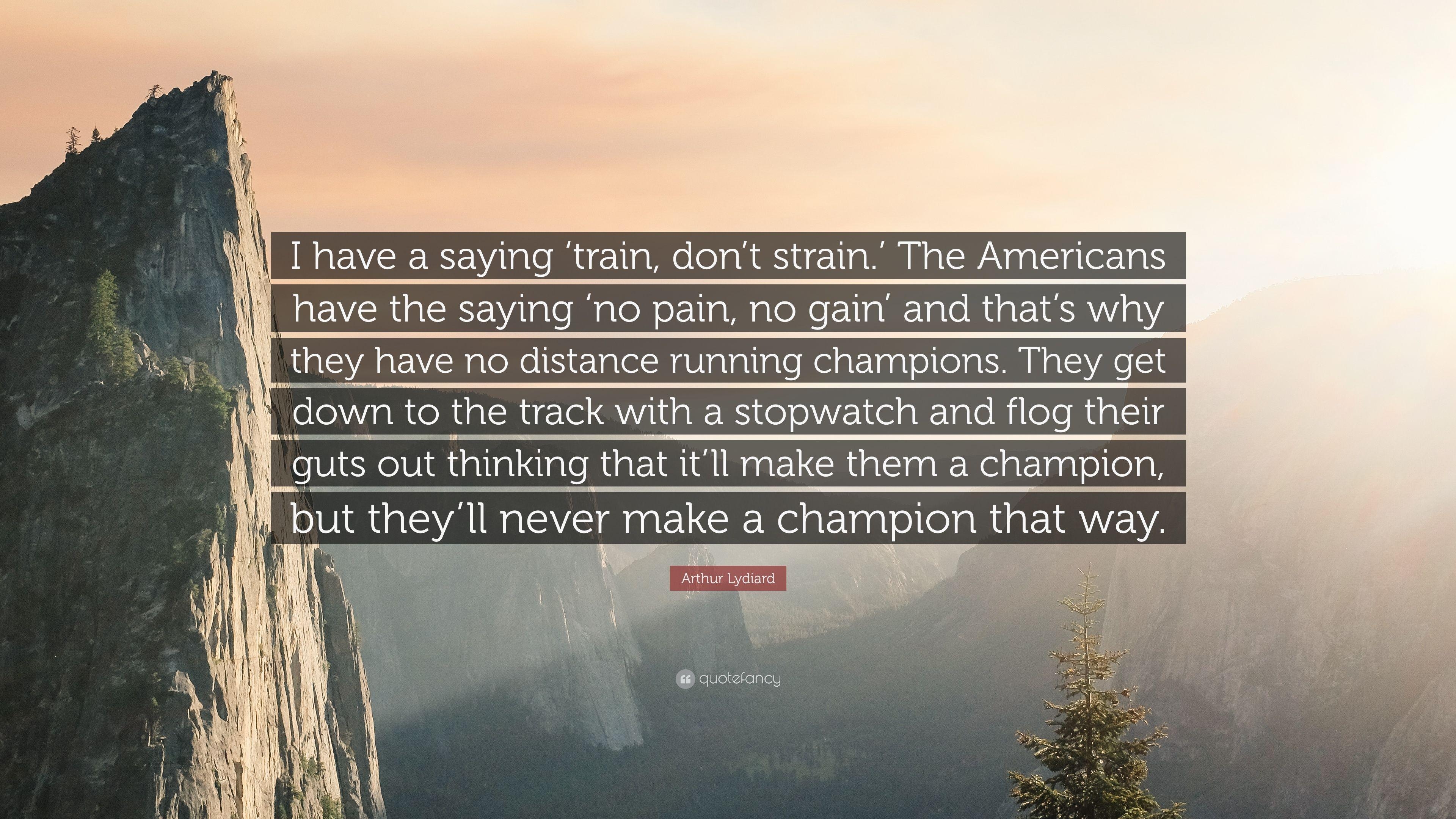 3840x2160 Arthur Lydiard Quote: “I have a saying 'train, don't strain.', Desktop