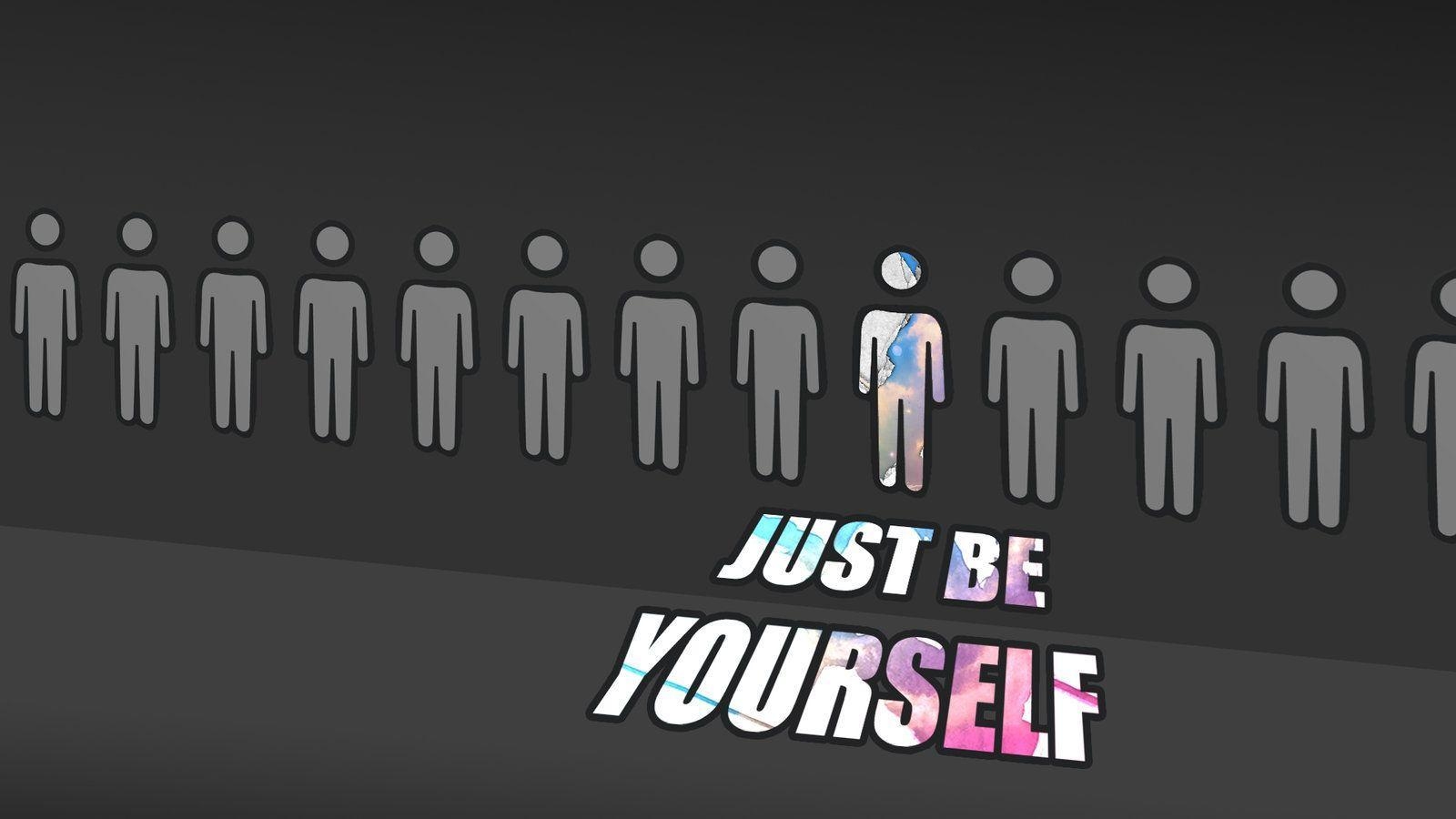 1600x900 Kumpulan Just Be Yourself Wallpaper, Desktop