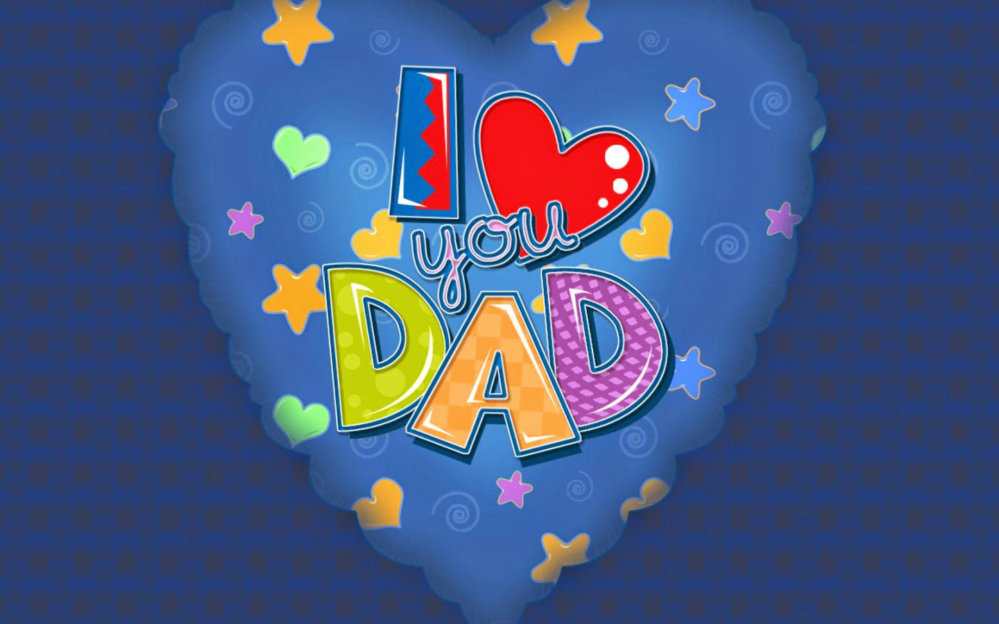 1440x900 Free download Image I Love You Dad Happy Father S Day Download [1600x1200] for your Desktop, Mobile & Tablet. Explore I Love Daddy Wallpaper. I Love Daddy Wallpaper, I, Desktop