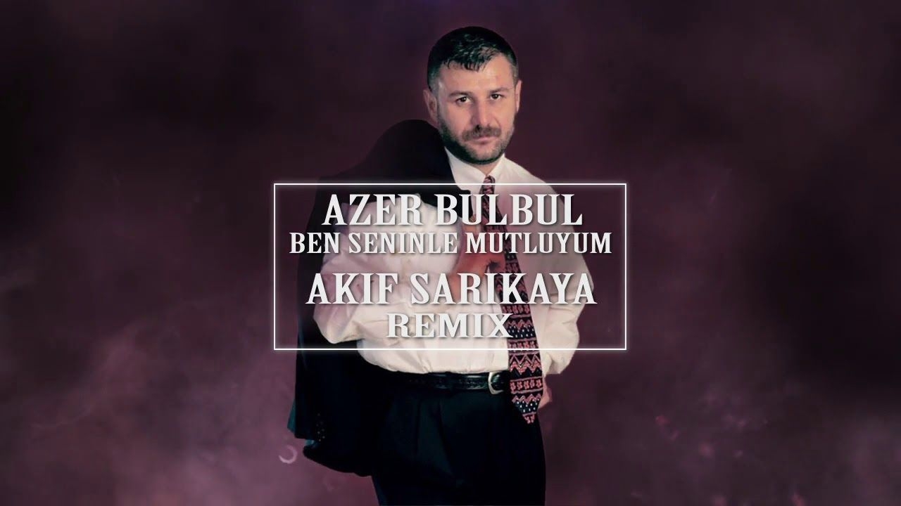 1280x720 Azer Bülbül Seninle Mutluyum (Akif Sarıkaya Remix) #azerbülbül, Desktop