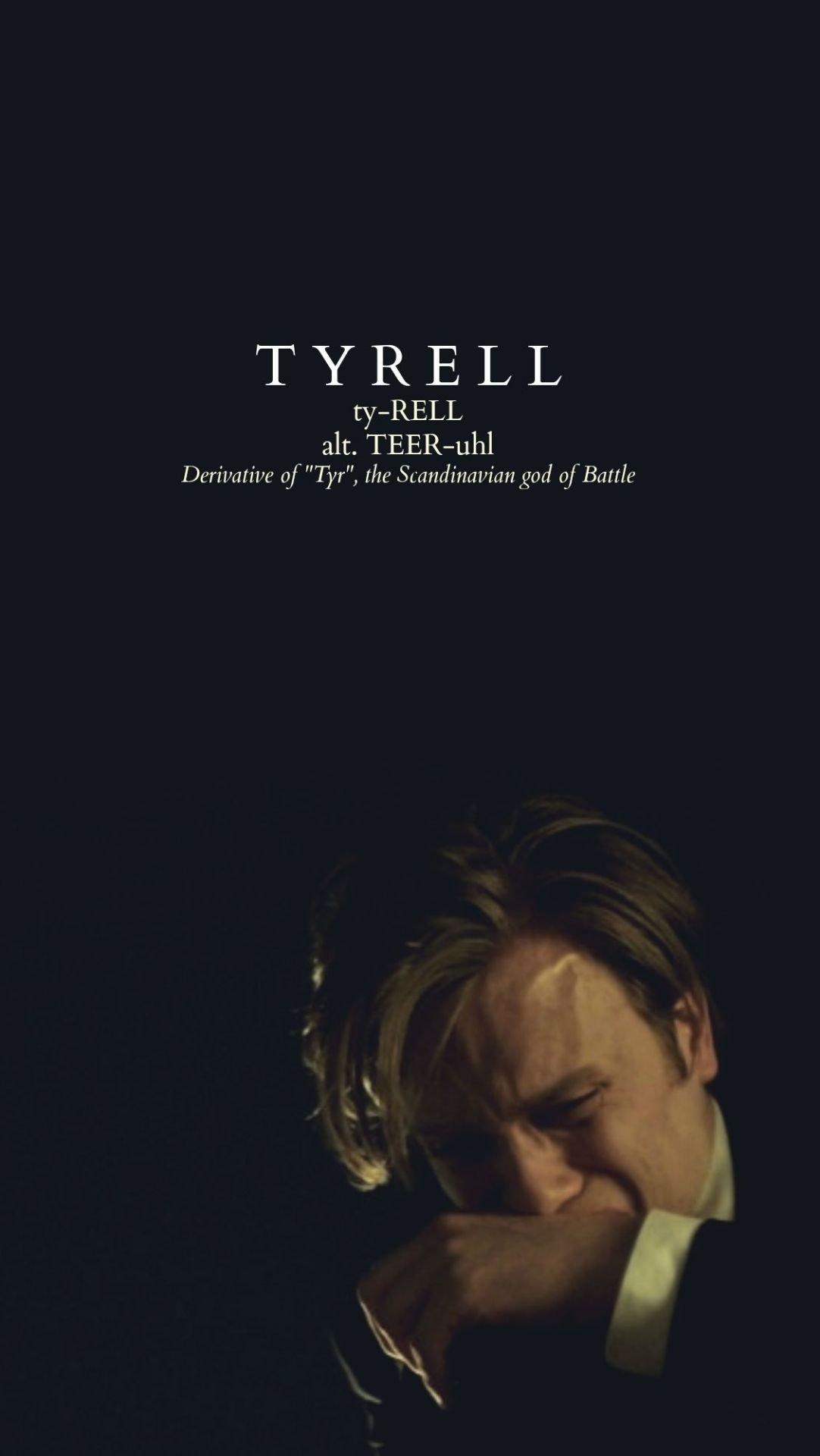 1090x1920 I made a mobile wallpaper of Tyrell, Phone