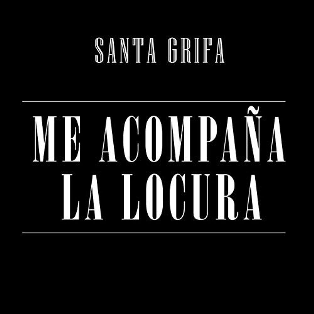 1000x1000 Santa Grifa Me acompaña la locura by Santa Grifa: Listen on Audiomack, Phone