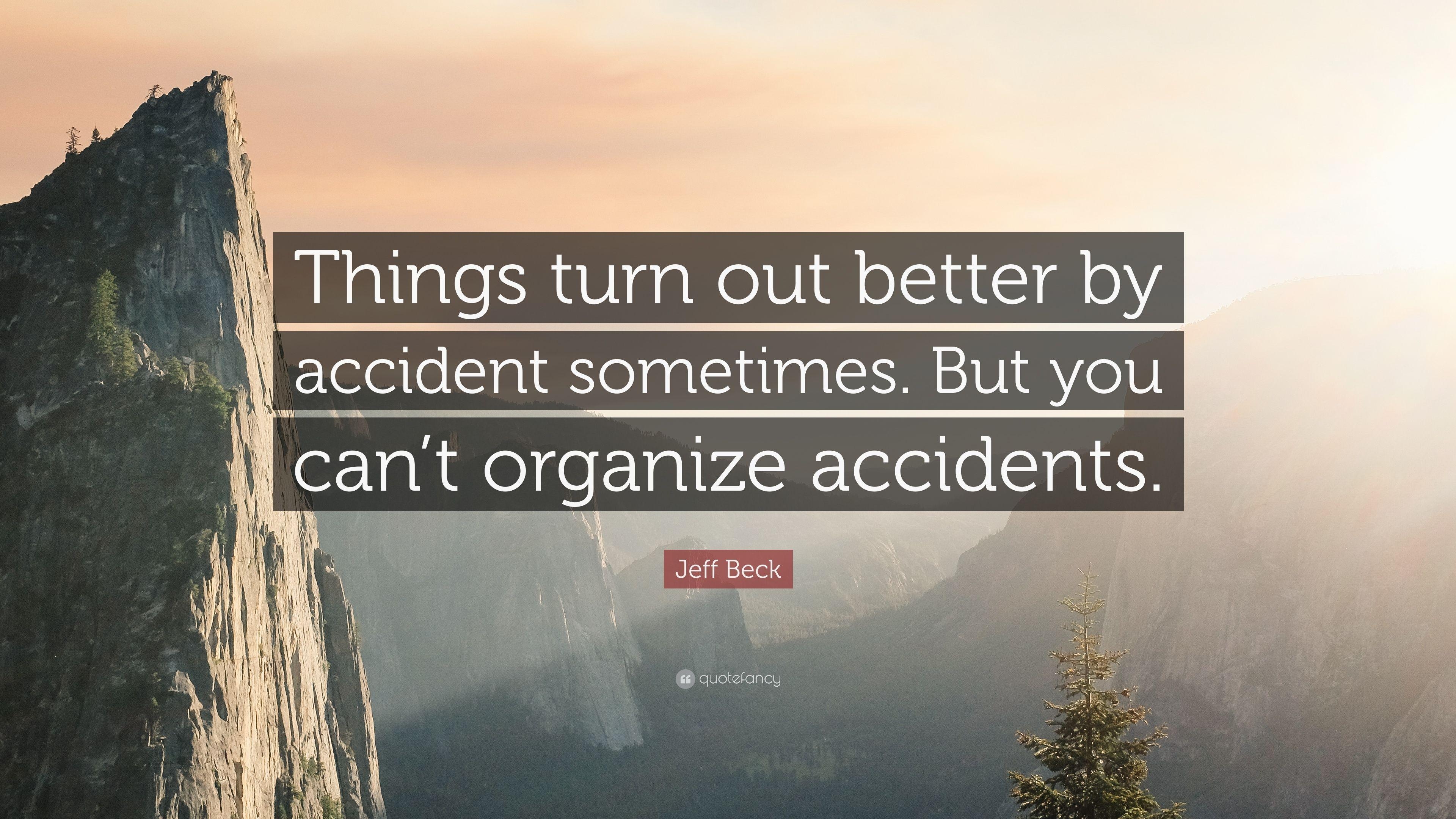 3840x2160 Jeff Beck Quote: “Things turn out better by accident sometimes. But, Desktop