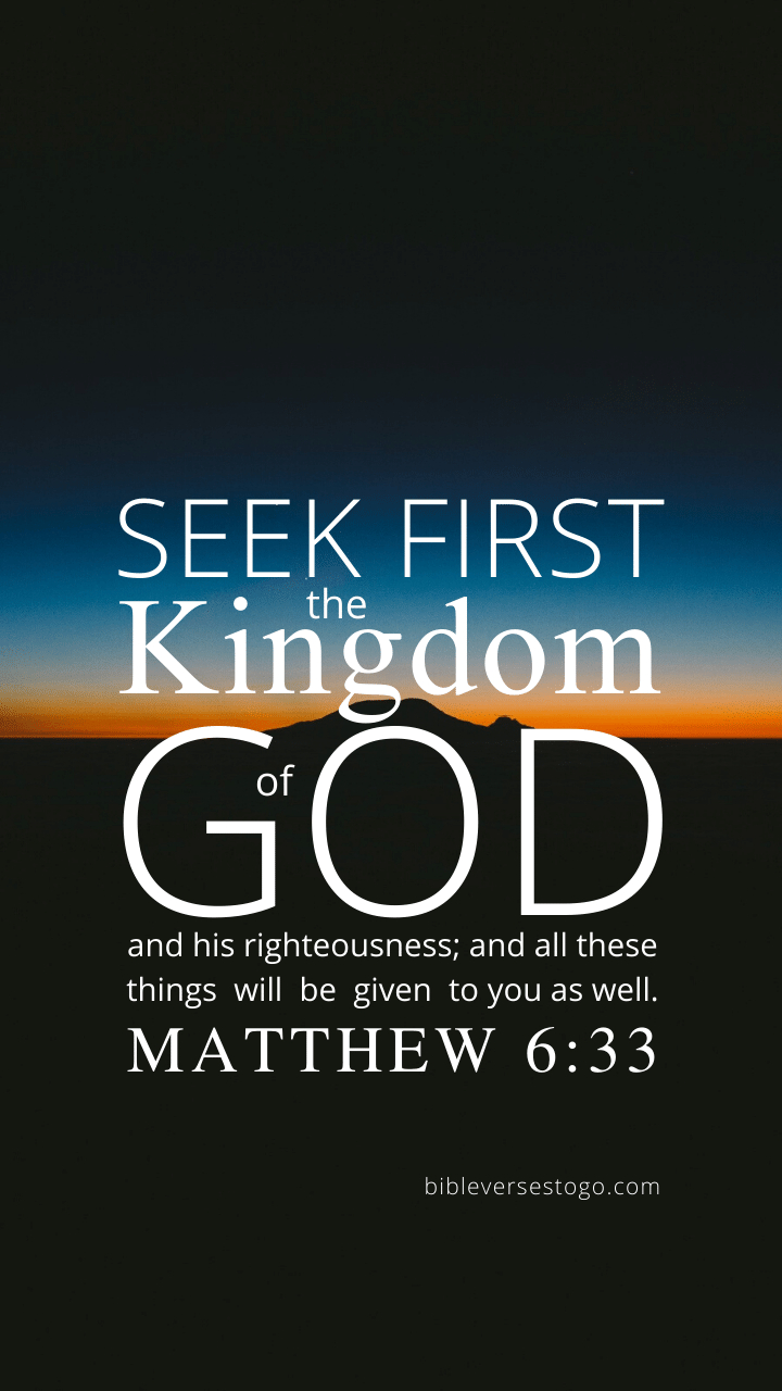 720x1280 Matthew 6:33 Bible Verse Wallpaper Verses To Go, Phone