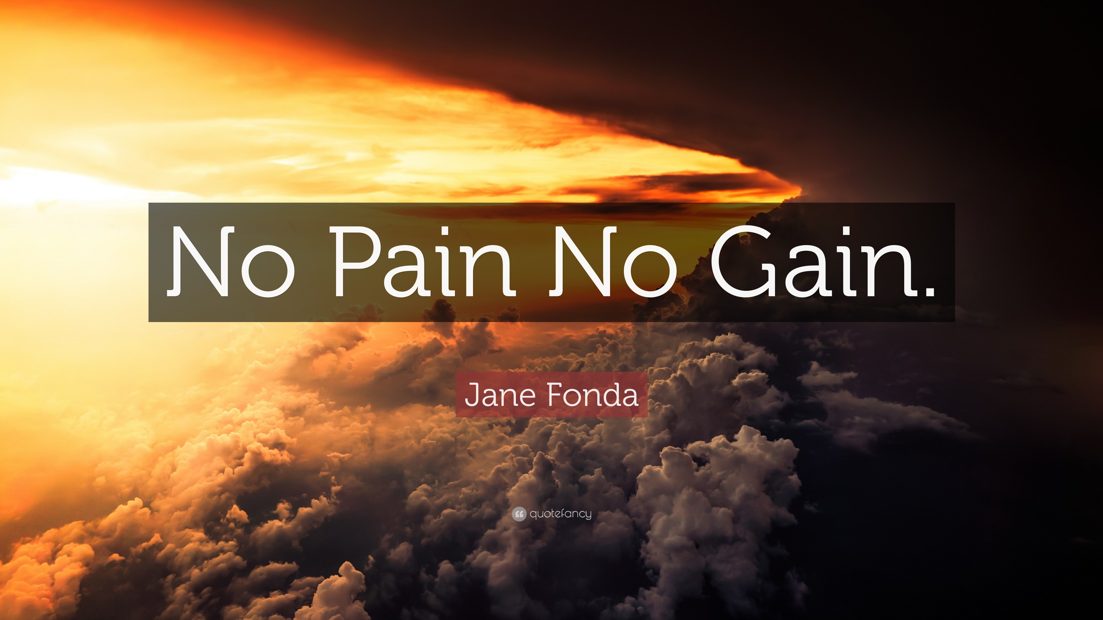 3840x2160 Jane Fonda Quote: “No Pain No Gain.”, Desktop