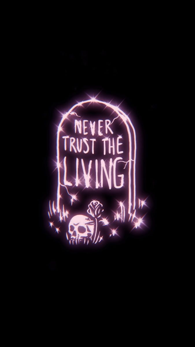 680x1200 Never trust the living, Phone