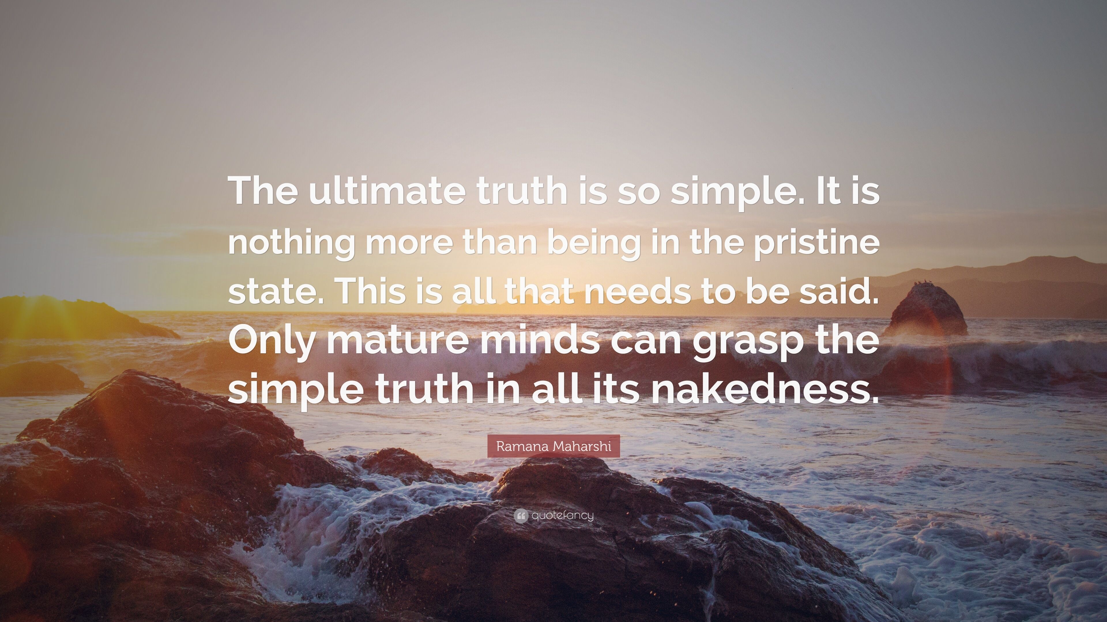 3840x2160 Ramana Maharshi Quote: “The ultimate truth is so simple. It is, Desktop