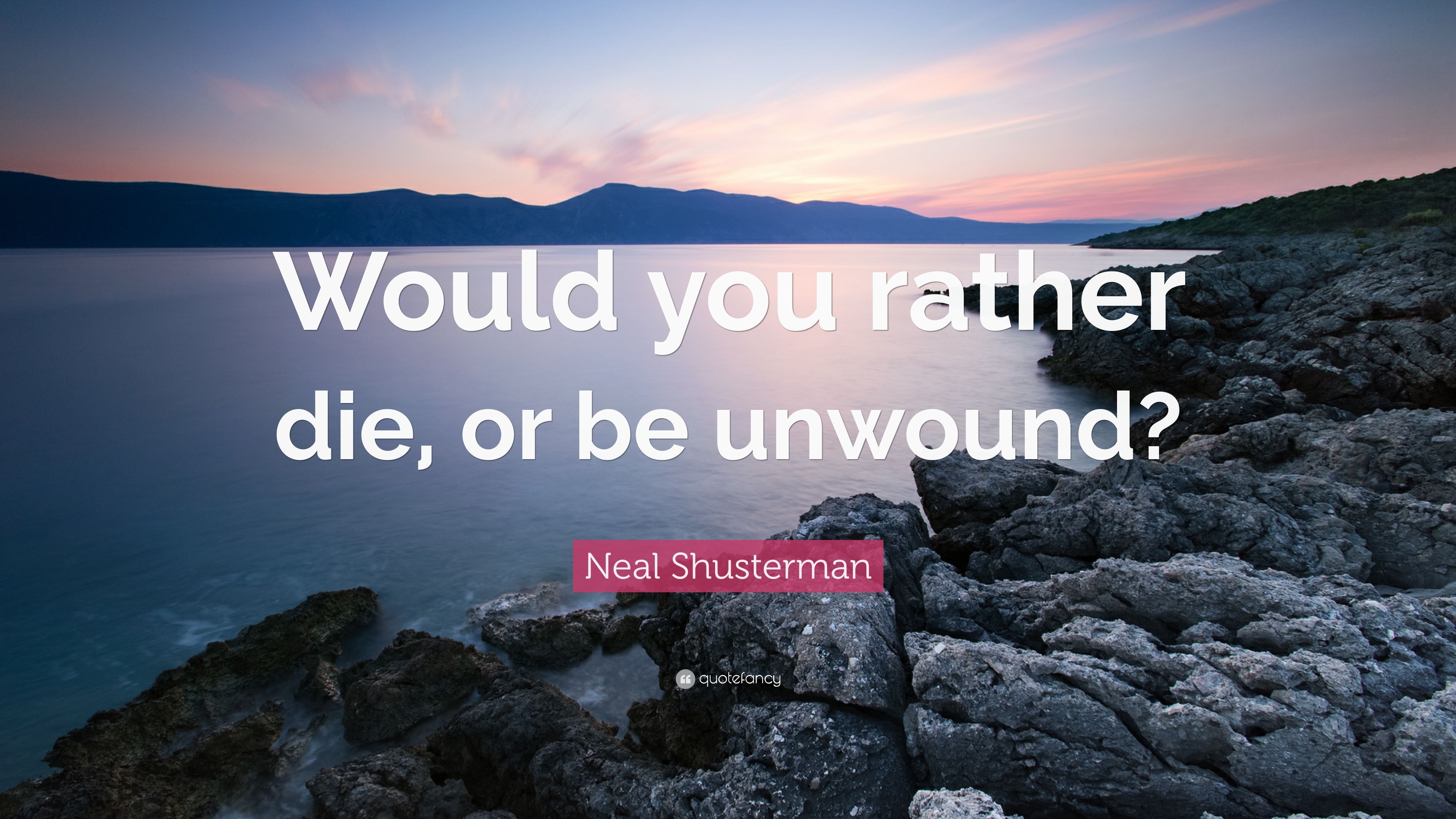 3840x2160 Neal Shusterman Quote: “Would you rather die, or be unwound?” (7 wallpaper), Desktop