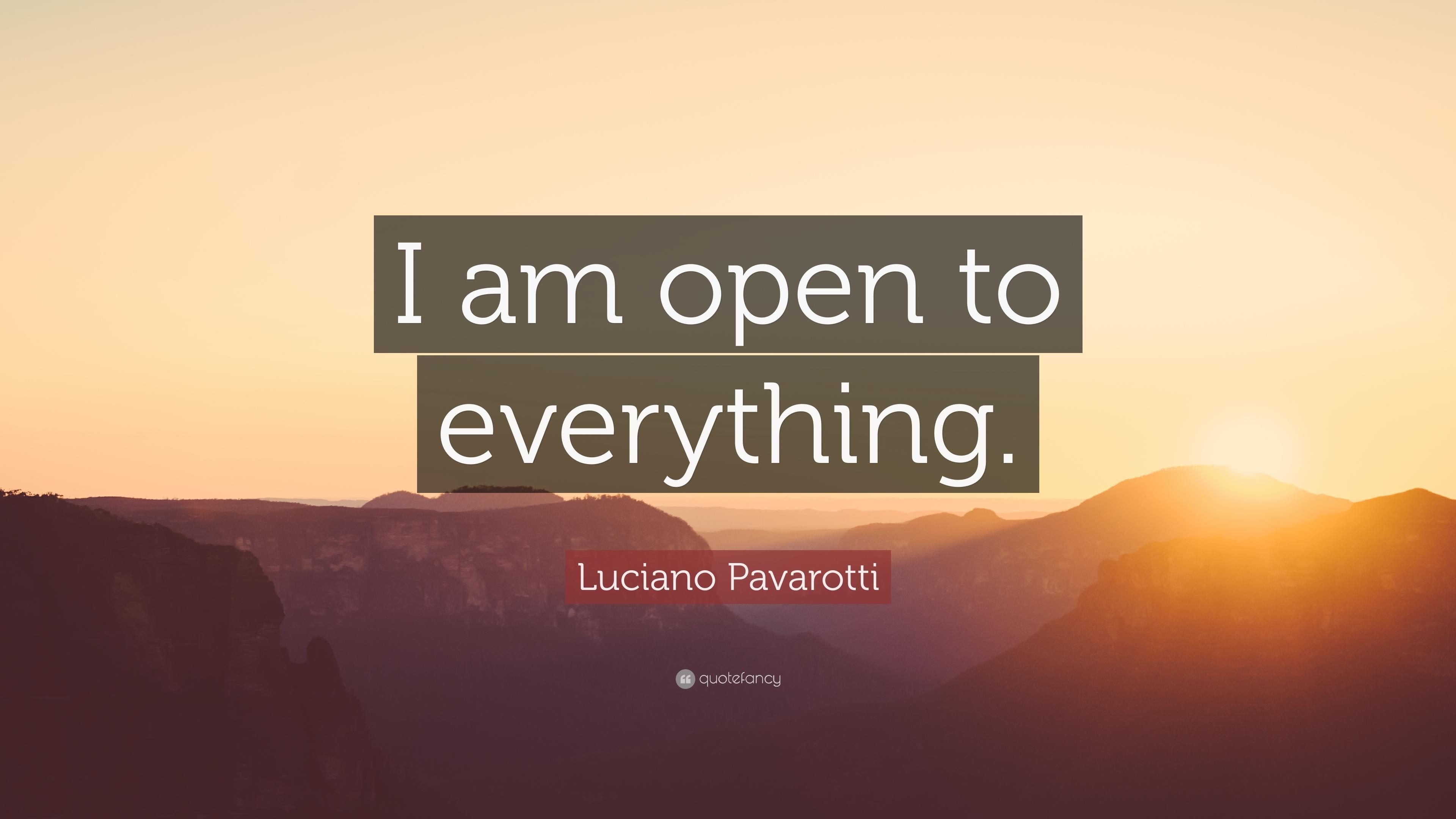 3840x2160 Luciano Pavarotti Quote: “I am open to everything.” 7 wallpaper, Desktop