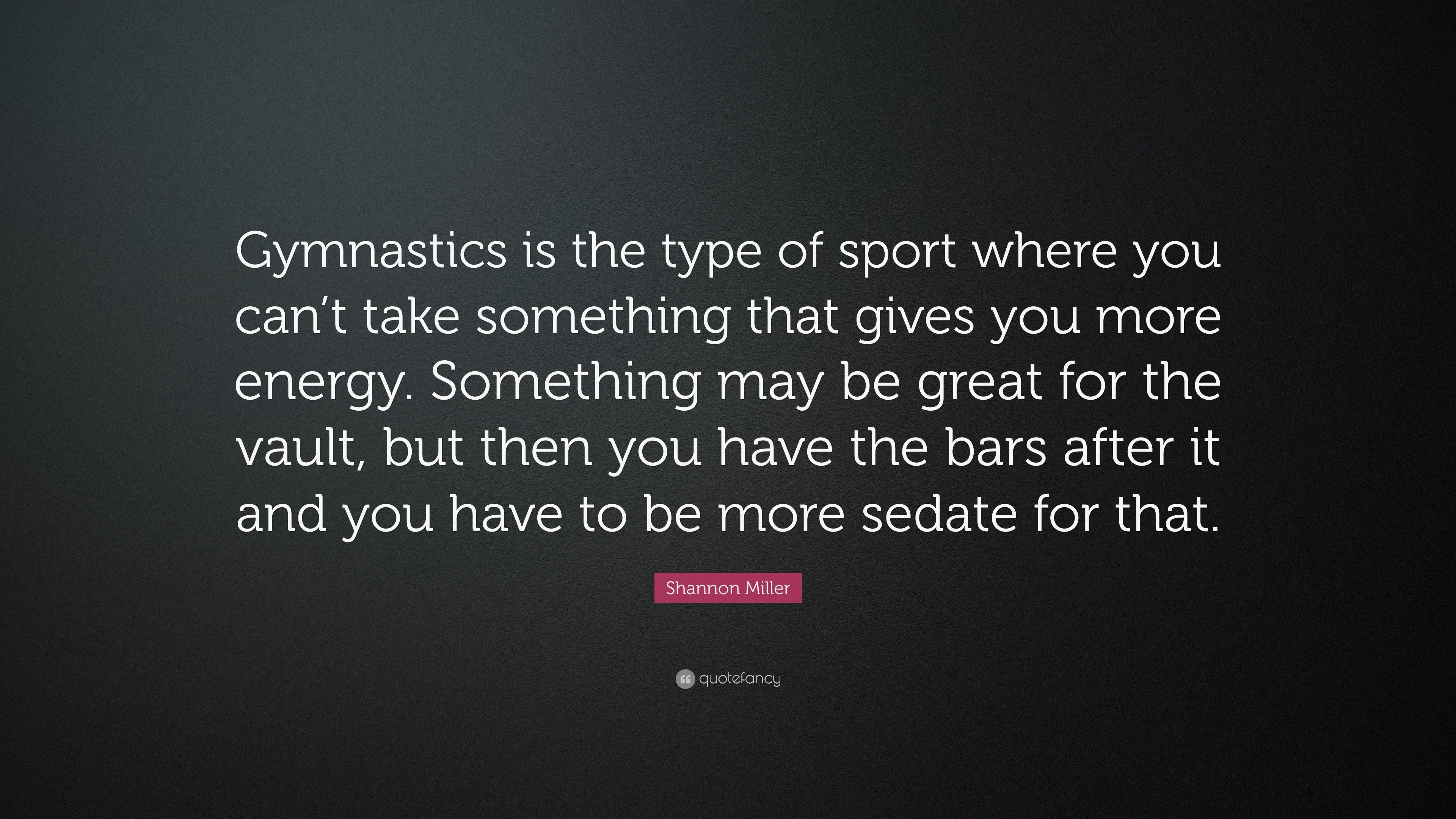 3840x2160 Shannon Miller Quote: “Gymnastics is the type of sport where you can, Desktop