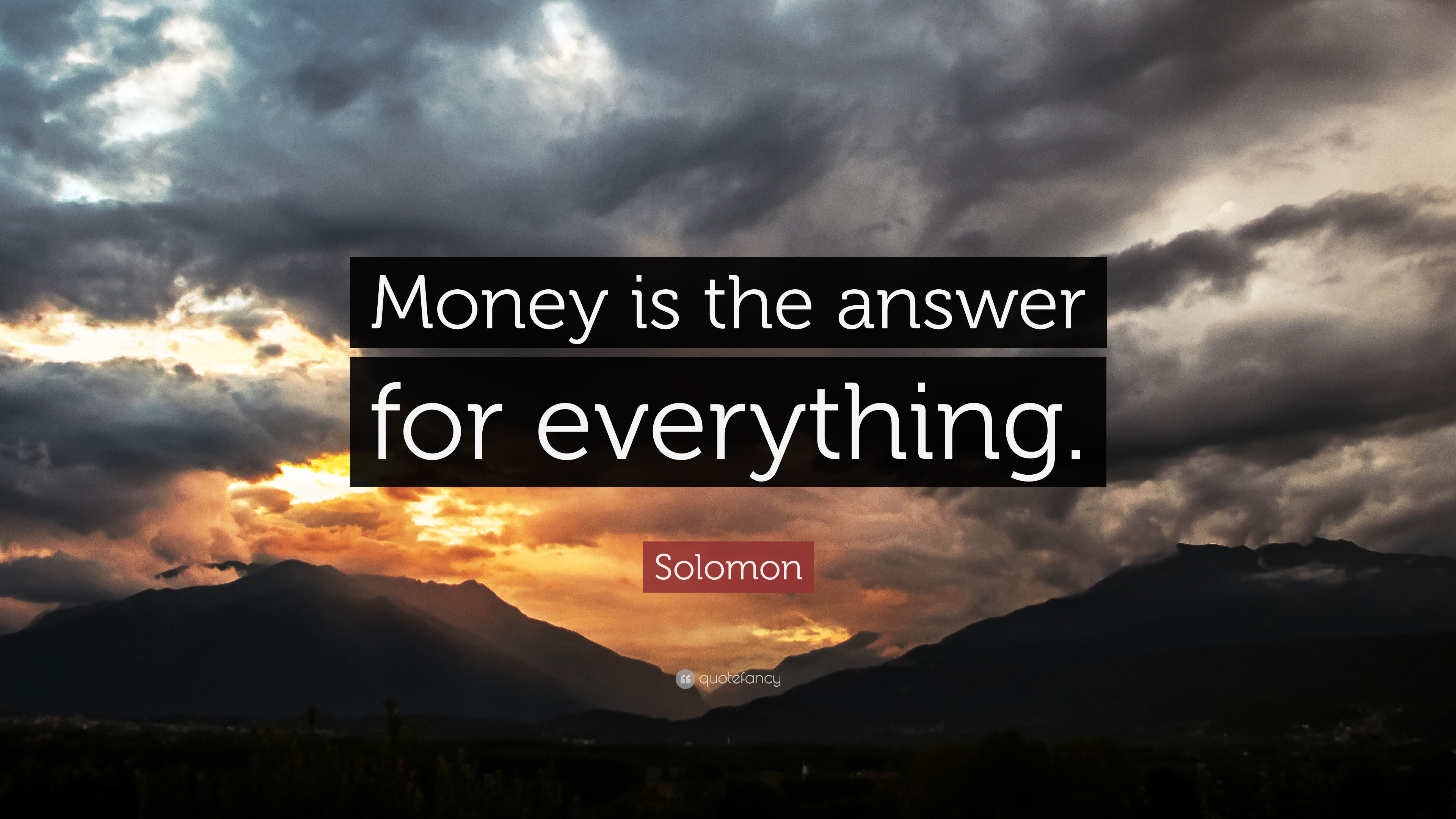 3840x2160 Solomon Quote: “Money is the answer for everything.”, Desktop